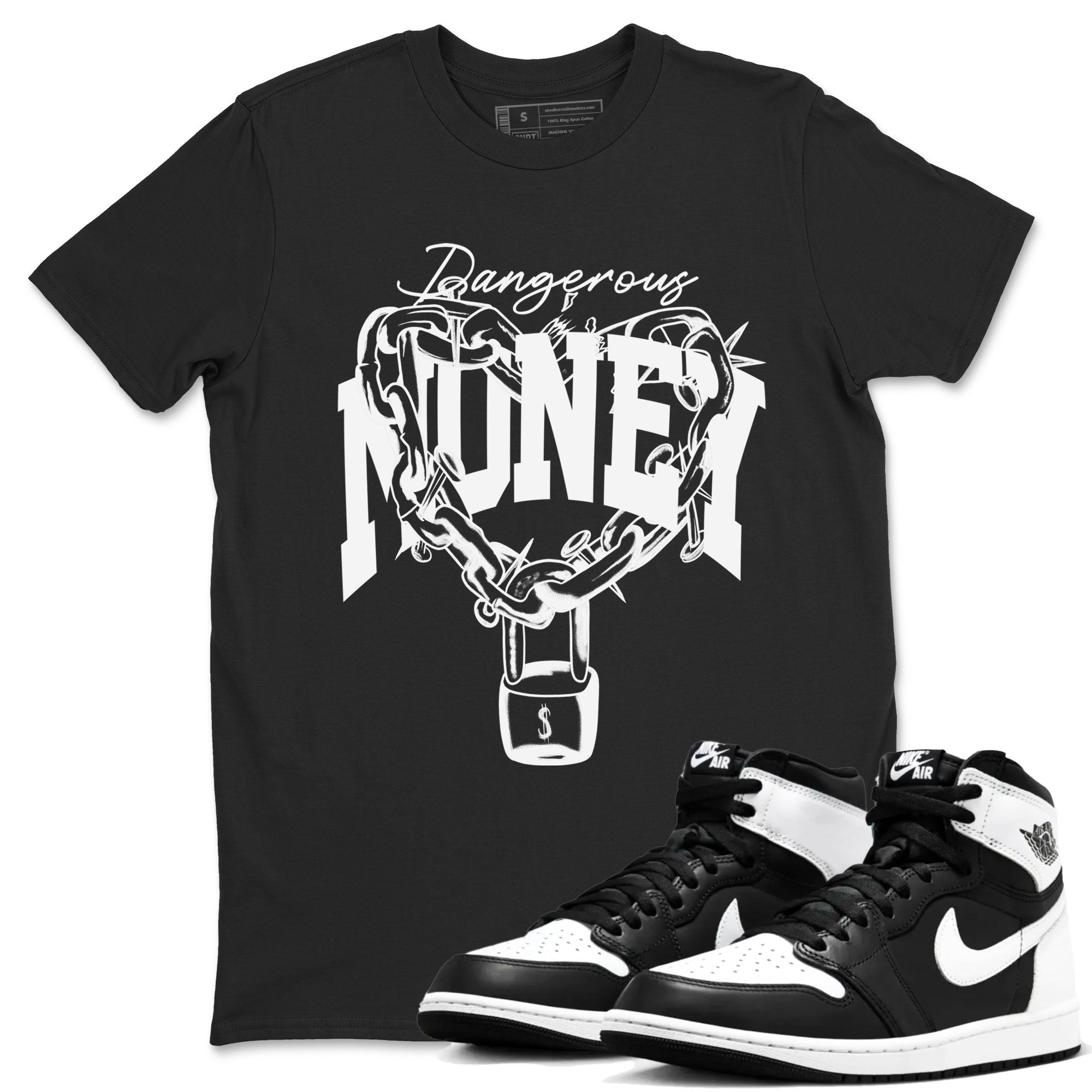 Air Jordan 1 panda shirt to match jordans Dangerous Money sneaker tees 1s Black White Drip Gear Zone Streetwear unisex cotton Black 1 crew neck shirt