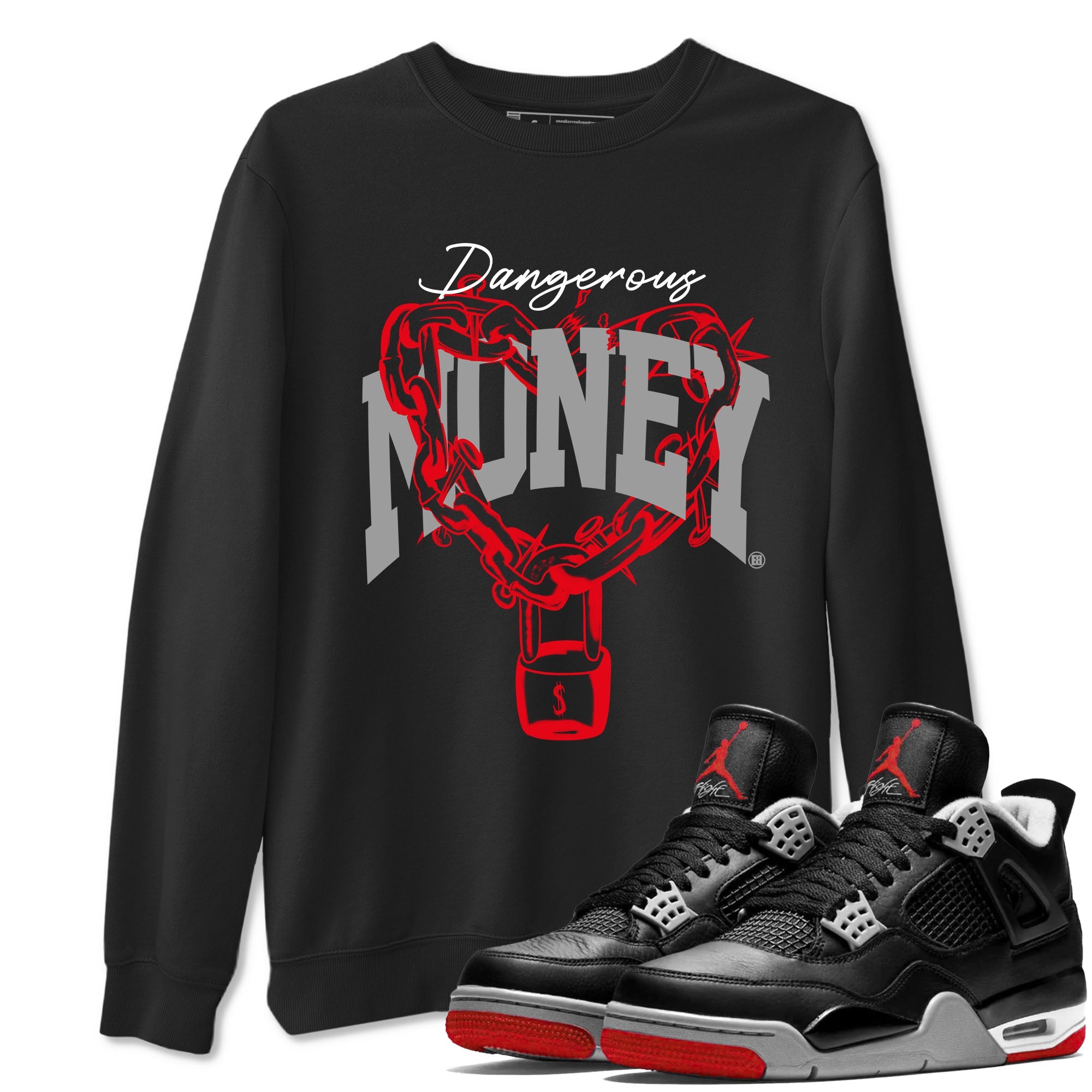 4s Bred Reimagined shirt to match jordans Dangerous Money sneaker tees Air Jordan 4 Bred Reimagined Drip Gear Zone Streetwear unisex cotton Black 1 crew neck shirt