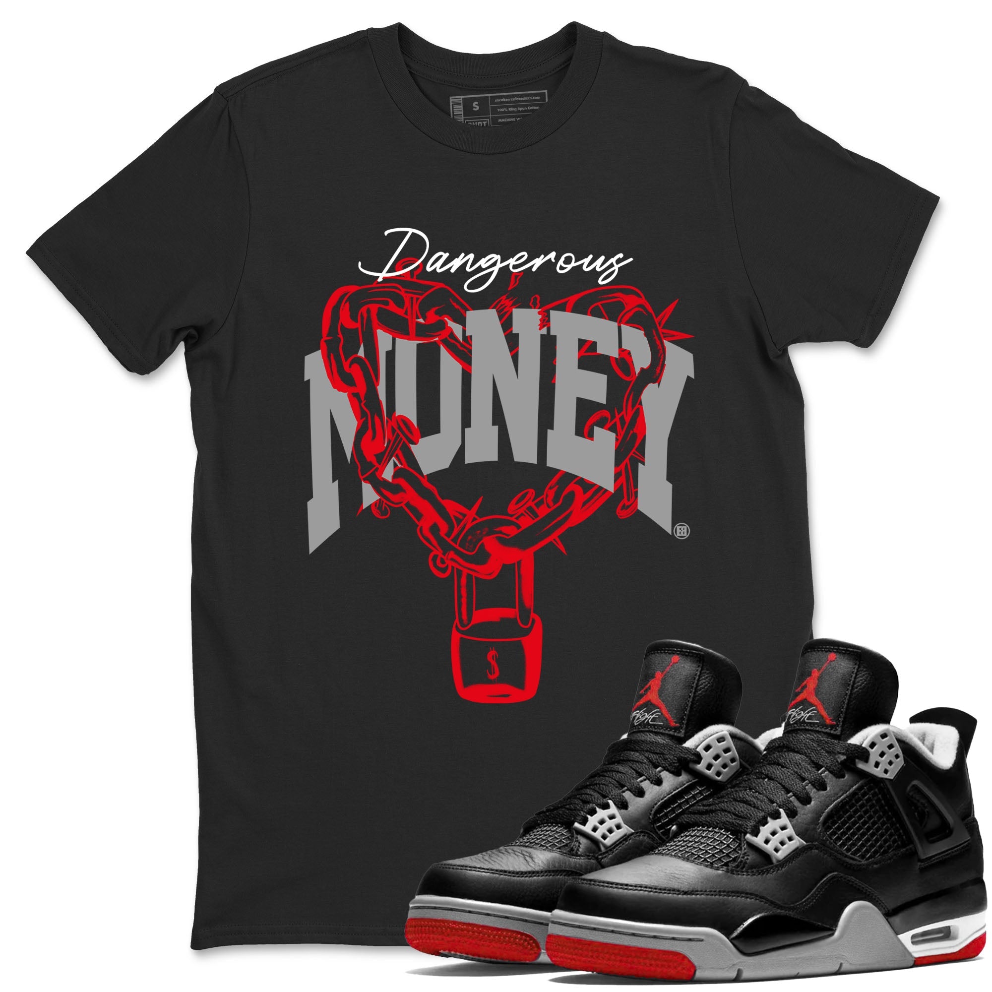 4s Bred Reimagined shirt to match jordans Dangerous Money sneaker tees Air Jordan 4 Bred Reimagined Drip Gear Zone Streetwear unisex cotton Black 1 crew neck shirt