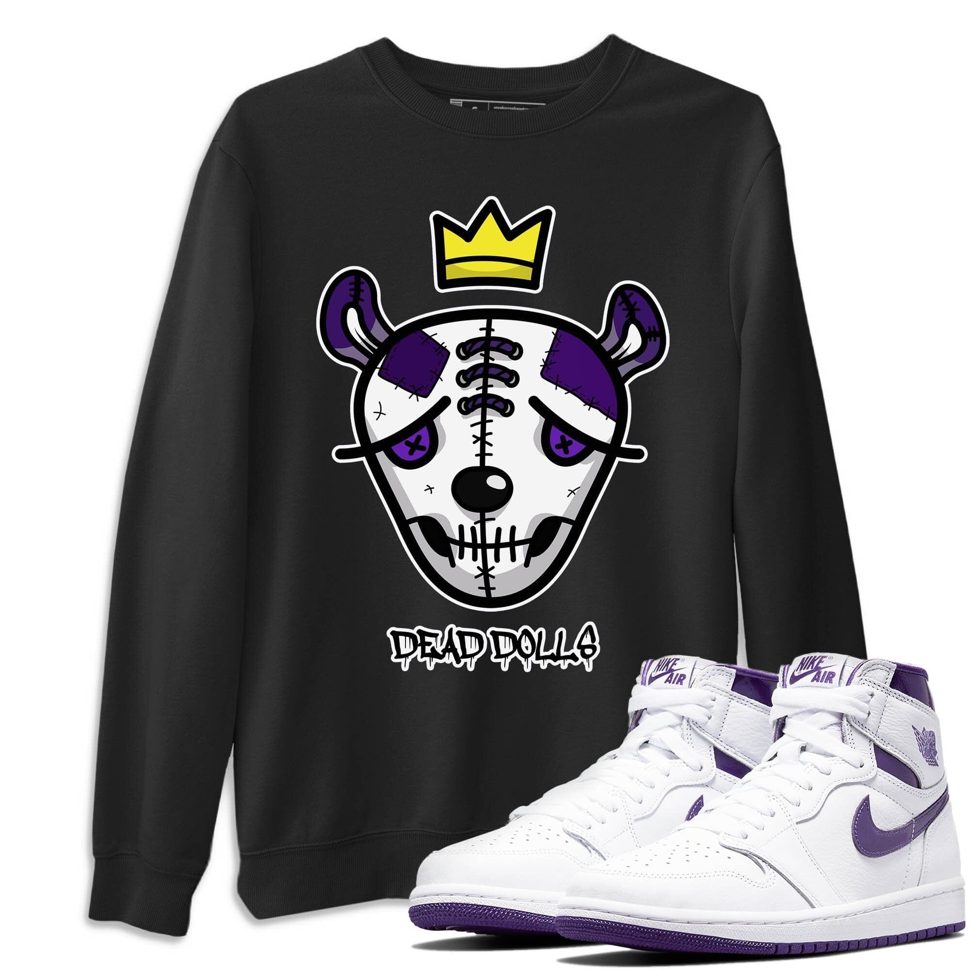 Jordan 1 WMNS Court Purple Shirt To Match Jordans Dead Dolls Face Sneaker Tees Jordan 1 WMNS Court Purple Drip Gear Zone Sneaker Matching Clothing Unisex Shirts