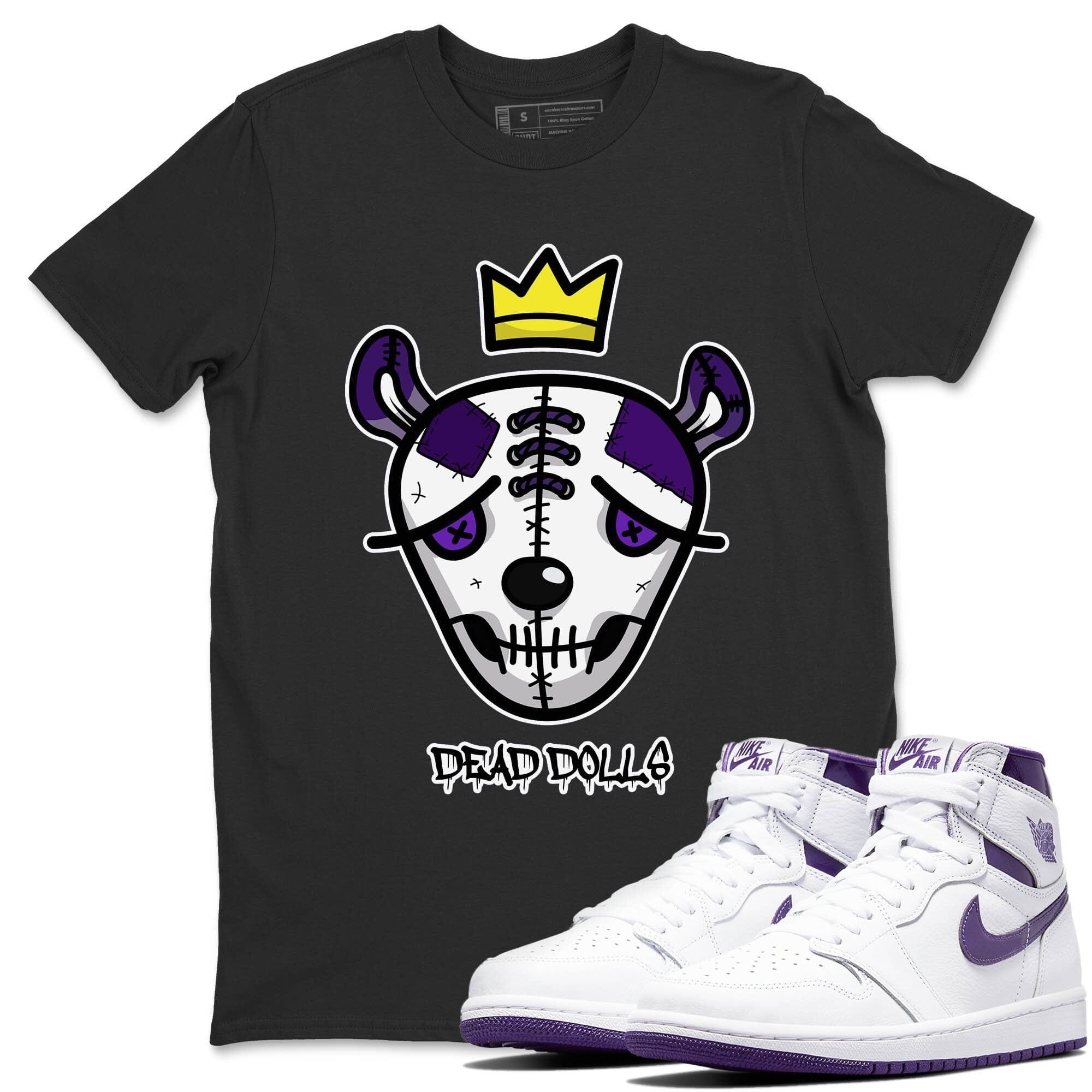 Jordan 1 WMNS Court Purple Shirt To Match Jordans Dead Dolls Face Sneaker Tees Jordan 1 WMNS Court Purple Drip Gear Zone Sneaker Matching Clothing Unisex Shirts