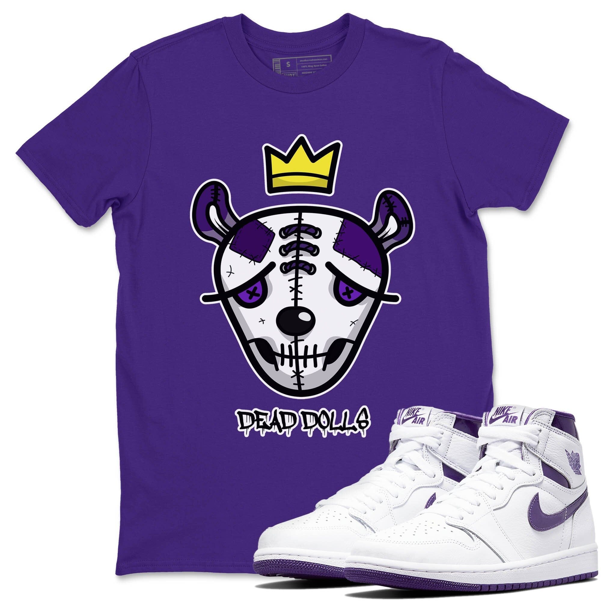 Jordan 1 WMNS Court Purple Shirt To Match Jordans Dead Dolls Face Sneaker Tees Jordan 1 WMNS Court Purple Drip Gear Zone Sneaker Matching Clothing Unisex Shirts