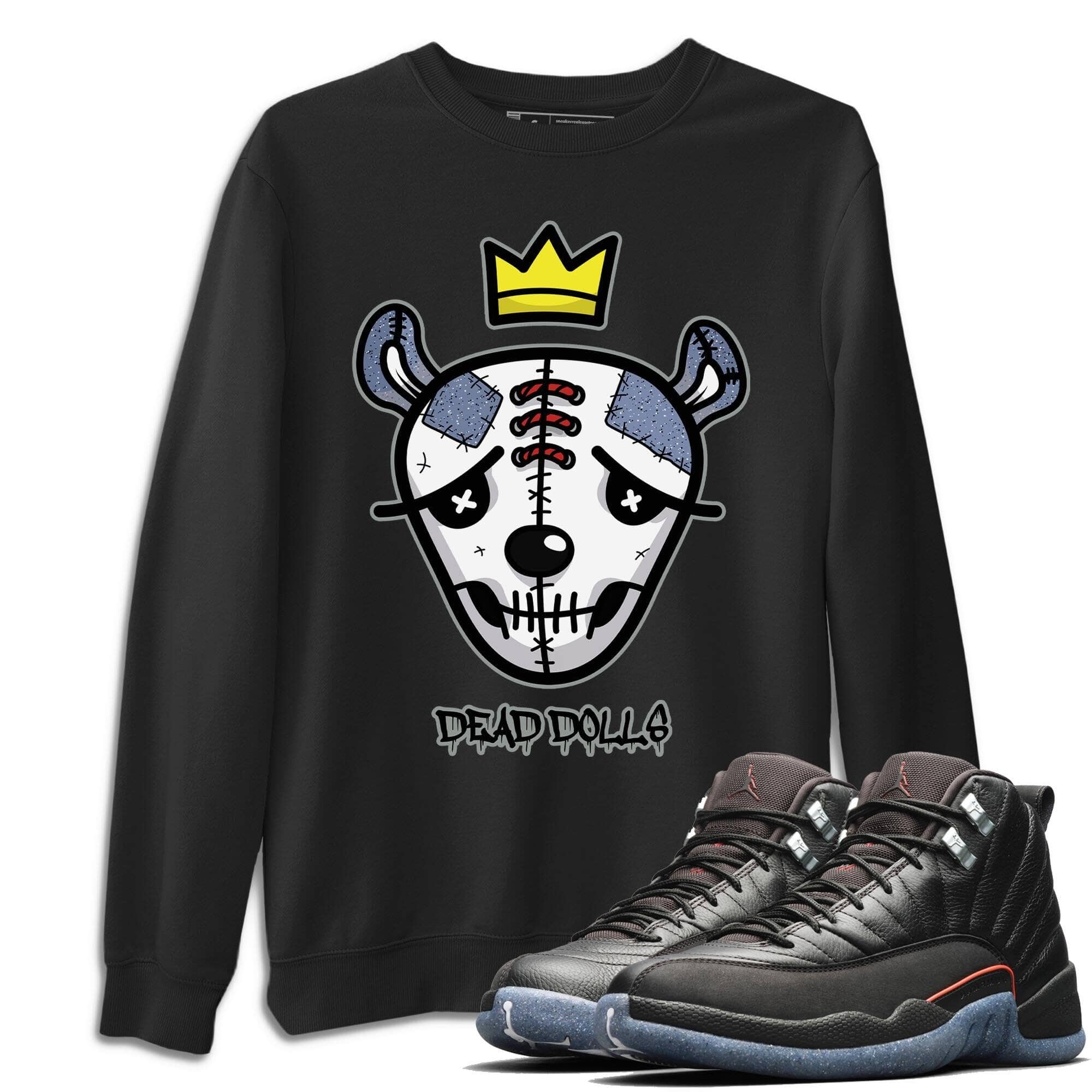 Jordan 12 Grind Shirt To Match Jordans Dead Dolls Face Sneaker Tees Jordan 12 Grind Drip Gear Zone Sneaker Matching Clothing Unisex Shirts