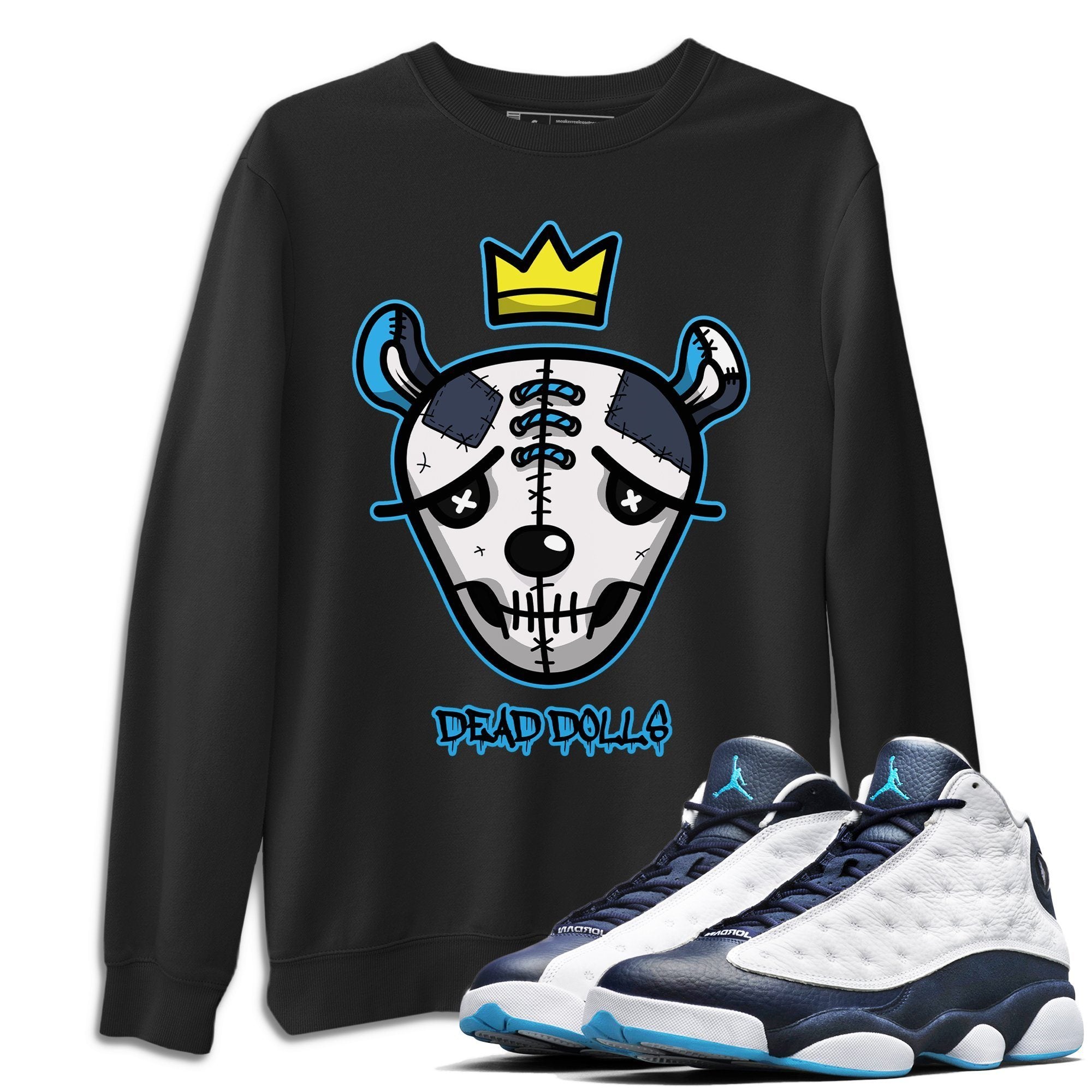 Jordan 13 Obsidian Shirt To Match Jordans Dead Dolls Face Sneaker Tees Jordan 13 Obsidian Drip Gear Zone Sneaker Matching Clothing Unisex Shirts
