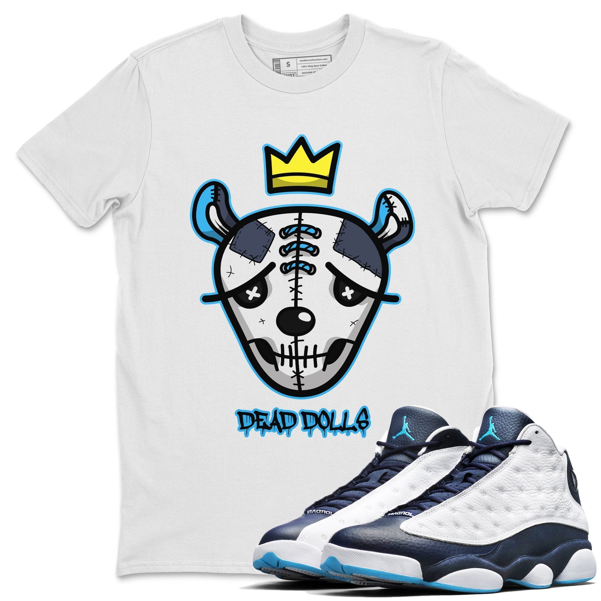 Jordan 13 Obsidian Shirt To Match Jordans Dead Dolls Face Sneaker Tees Jordan 13 Obsidian Drip Gear Zone Sneaker Matching Clothing Unisex Shirts