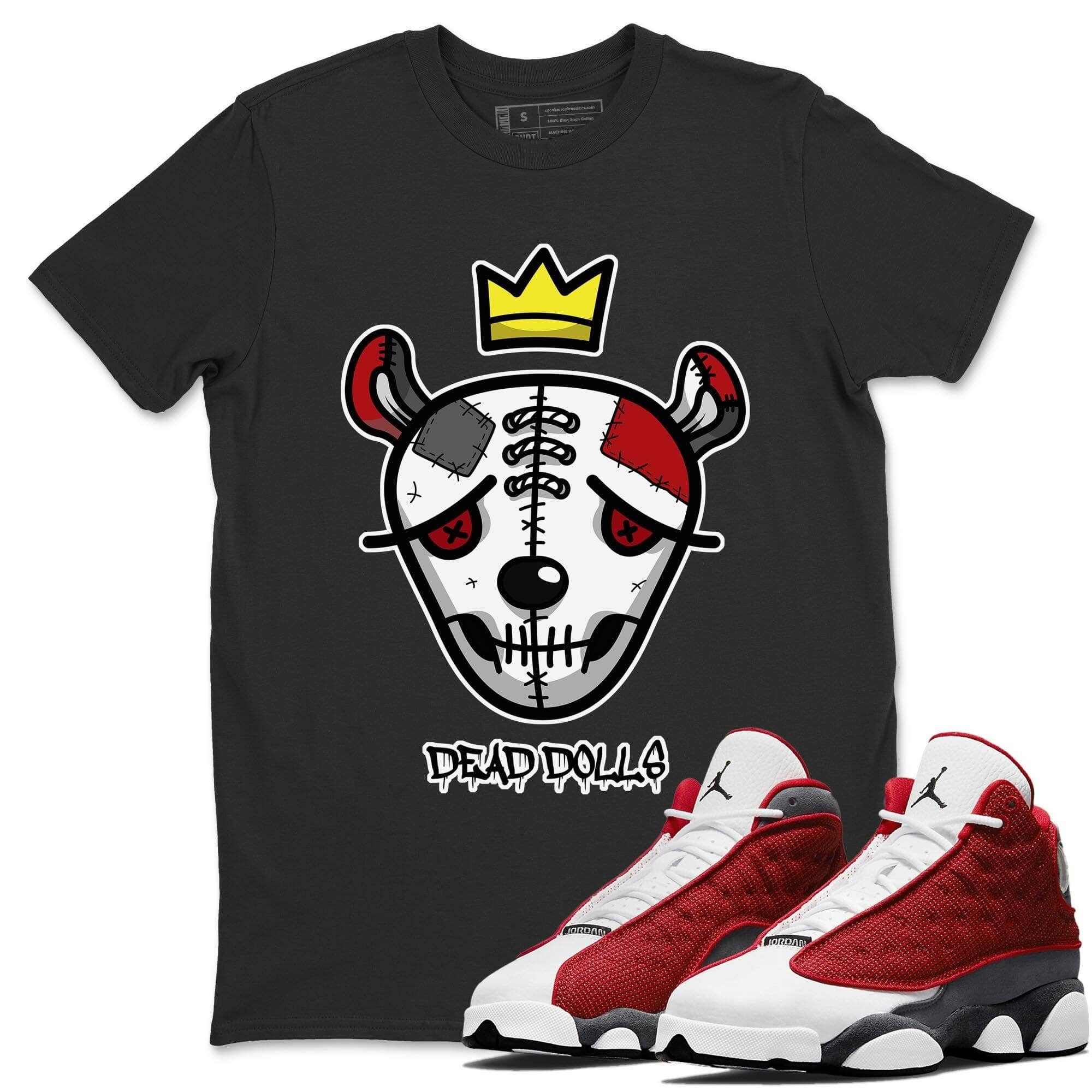 Jordan 13 Red Flint Shirt To Match Jordans Dead Dolls Face Sneaker Tees Jordan 13 Red Flint Drip Gear Zone Sneaker Matching Clothing Unisex Shirts