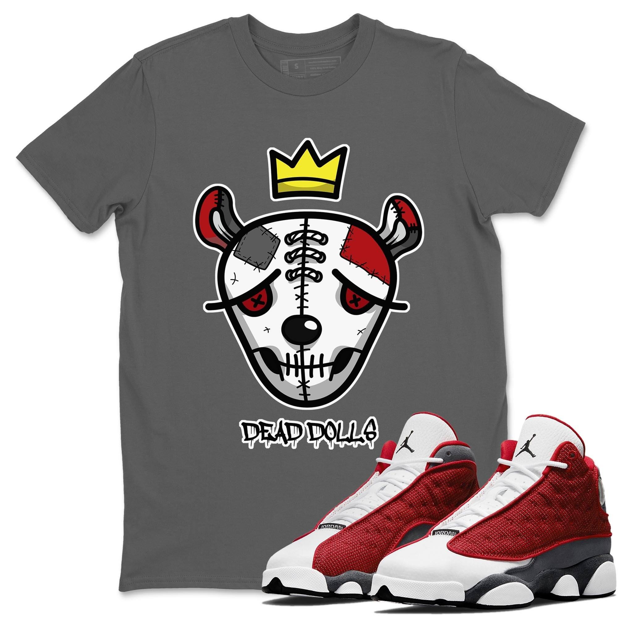 Jordan 13 Red Flint Shirt To Match Jordans Dead Dolls Face Sneaker Tees Jordan 13 Red Flint Drip Gear Zone Sneaker Matching Clothing Unisex Shirts