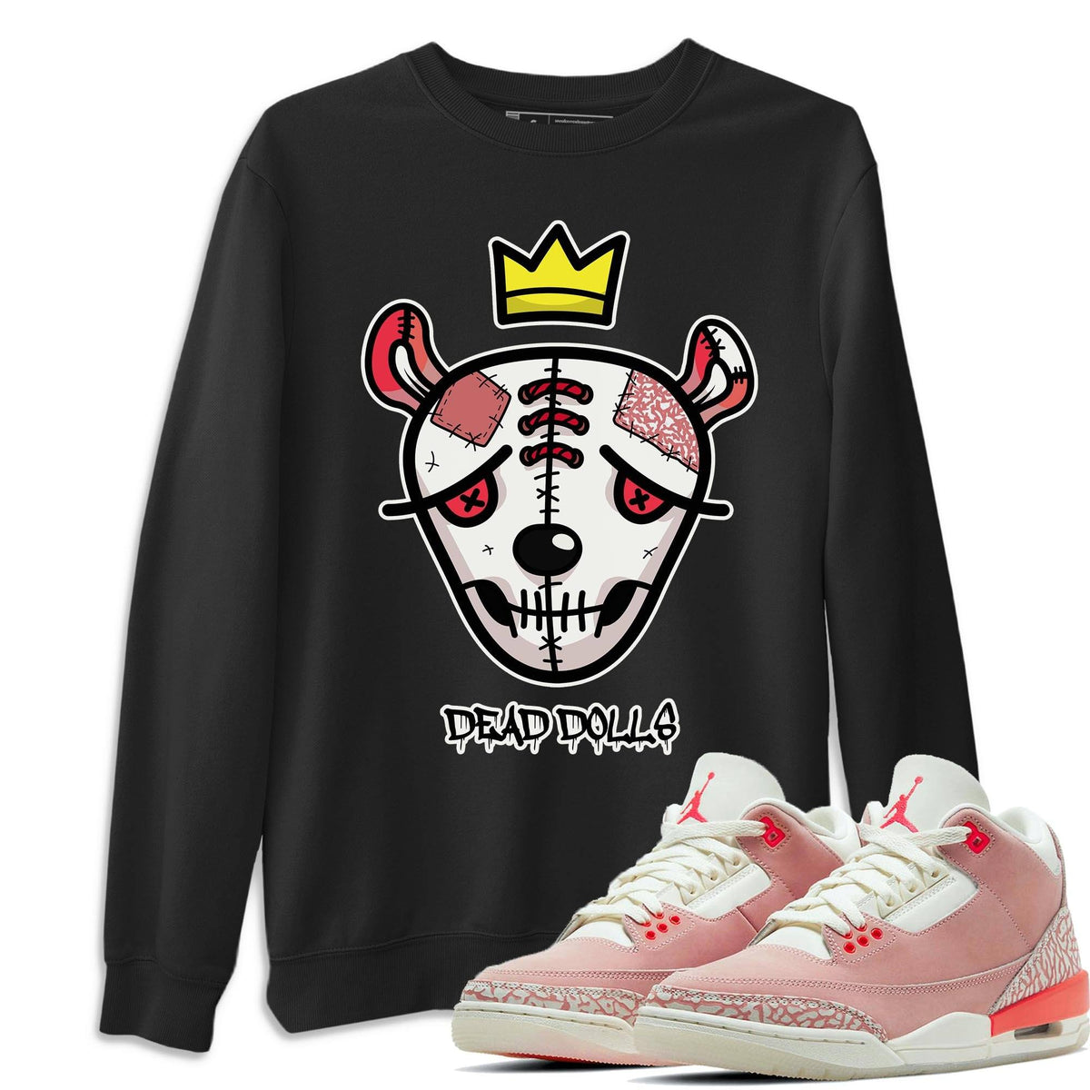Jordan 3 Rust Pink Shirt To Match Jordans Dead Dolls Face Sneaker Tees Jordan 3 Rust Pink Drip Gear Zone Sneaker Matching Clothing Unisex Shirts