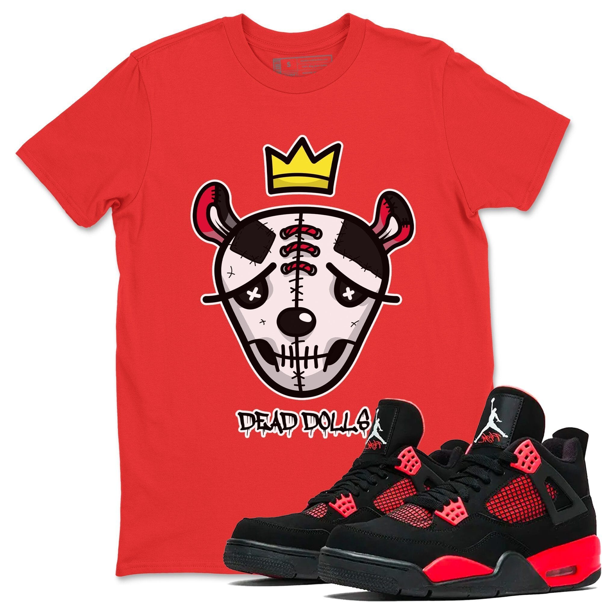 Jordan 4 Red Thunder Shirt To Match Jordans Dead Dolls Face Sneaker Tees Jordan 4 Red Thunder Drip Gear Zone Sneaker Matching Clothing Unisex Shirts