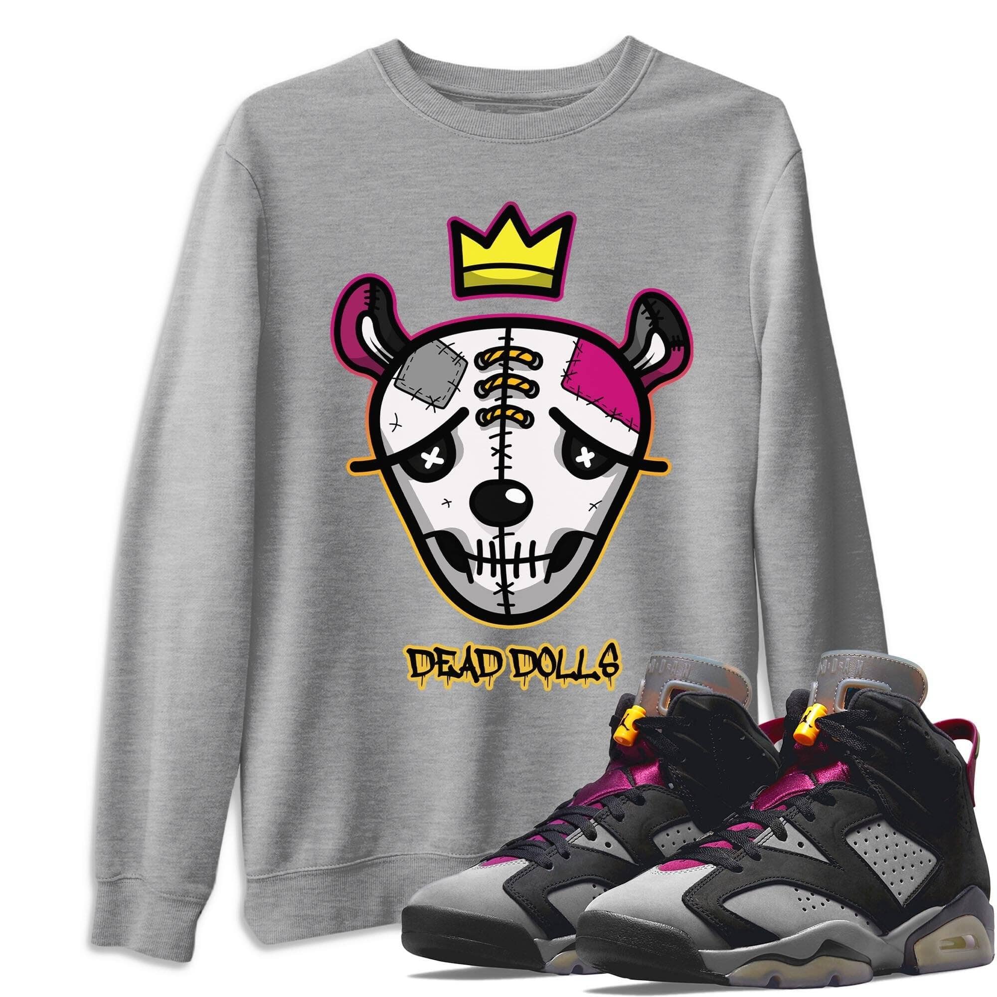 Jordan 6 Bordeaux Shirt To Match Jordans Dead Dolls Face Sneaker Tees Jordan 6 Bordeaux Drip Gear Zone Sneaker Matching Clothing Unisex Shirts