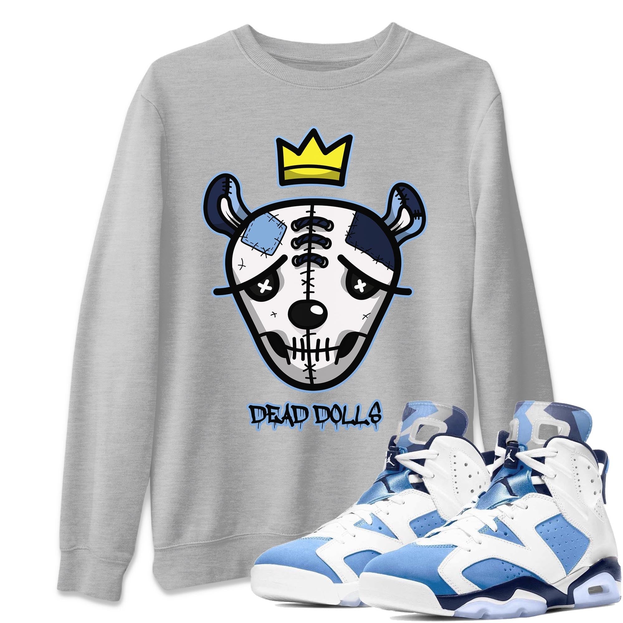 Jordan 6 UNC Shirt To Match Jordans Dead Dolls Face Sneaker Tees Jordan 6 UNC Drip Gear Zone Sneaker Matching Clothing Unisex Shirts