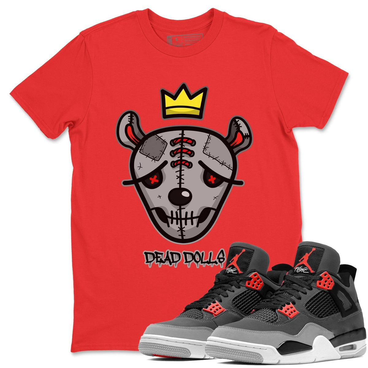 Jordan 4 Infrared Sneaker Matching T-Shirt Dead Dolls Face Sneaker Tees Jordan 4 Infrared Sneaker Release Tees Crew Neck Tees