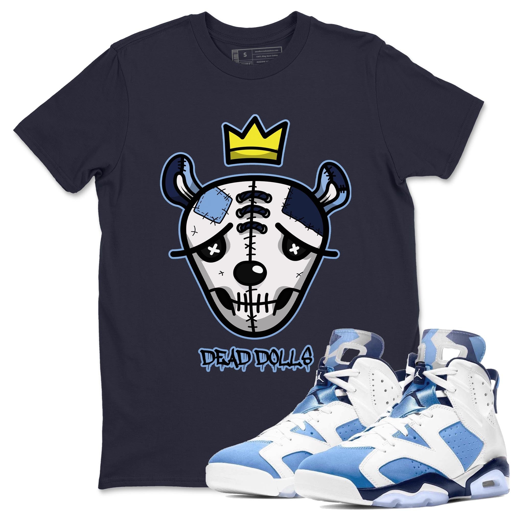 Jordan 6 UNC Shirt To Match Jordans Dead Dolls Face Sneaker Tees Jordan 6 UNC Drip Gear Zone Sneaker Matching Clothing Unisex Shirts
