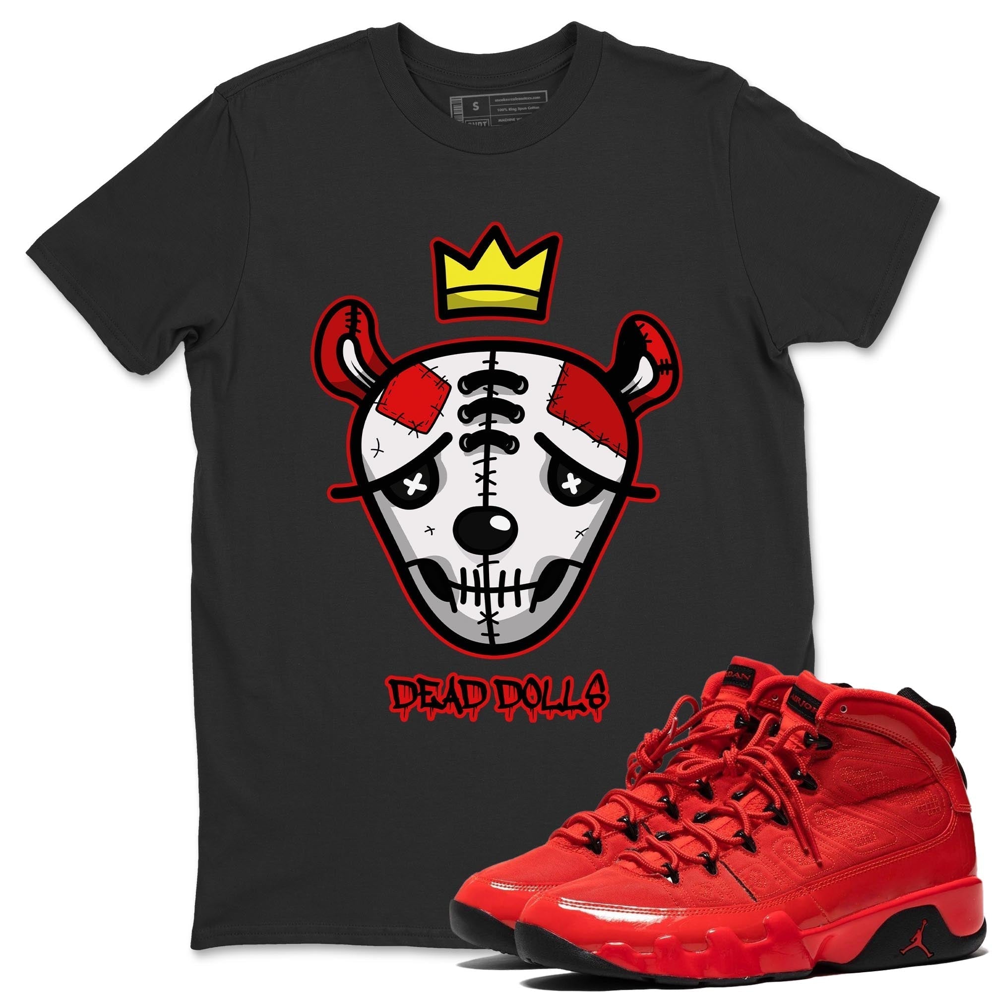Jordan 9 Chile Red Shirt To Match Jordans Dead Dolls Face Sneaker Tees Jordan 9 Chile Red Drip Gear Zone Sneaker Matching Clothing Unisex Shirts