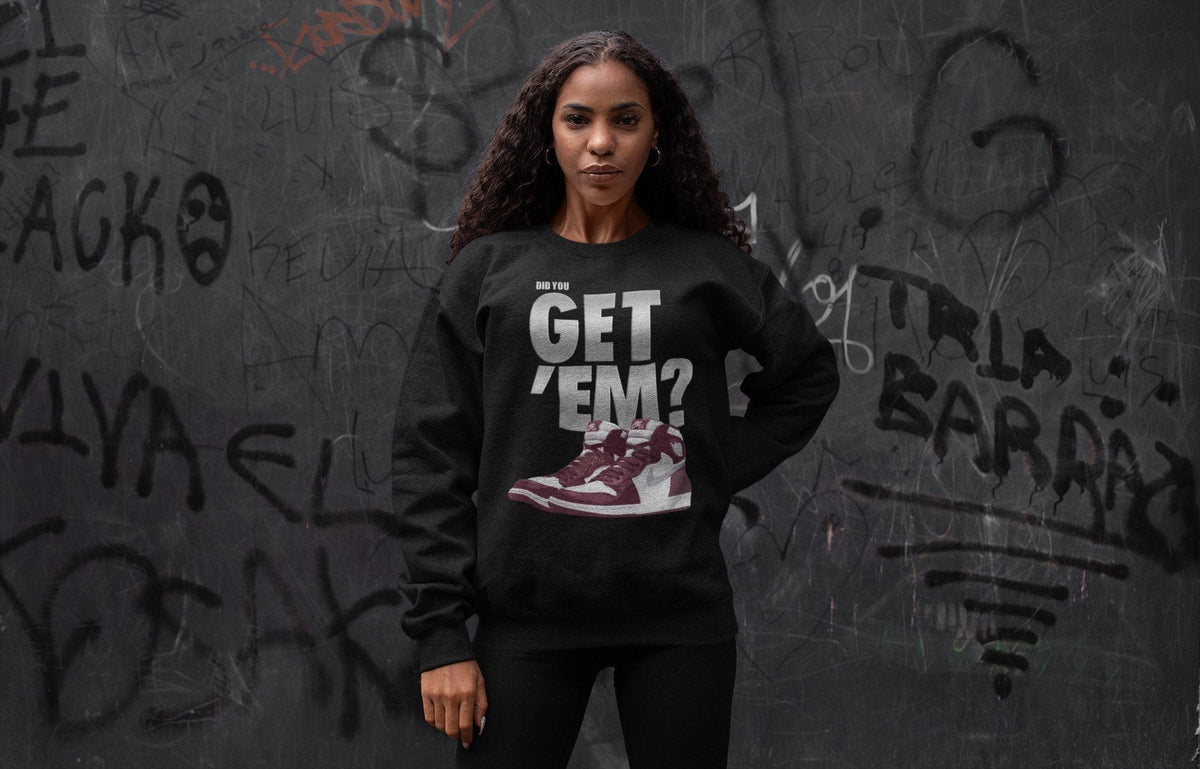 Jordan 1 Bordeaux Sneaker Matching T-Shirt Did You Get Em SNRT Sneaker Tees Jordan 1 Bordeaux Drip Gear Zone Crew Neck Tees