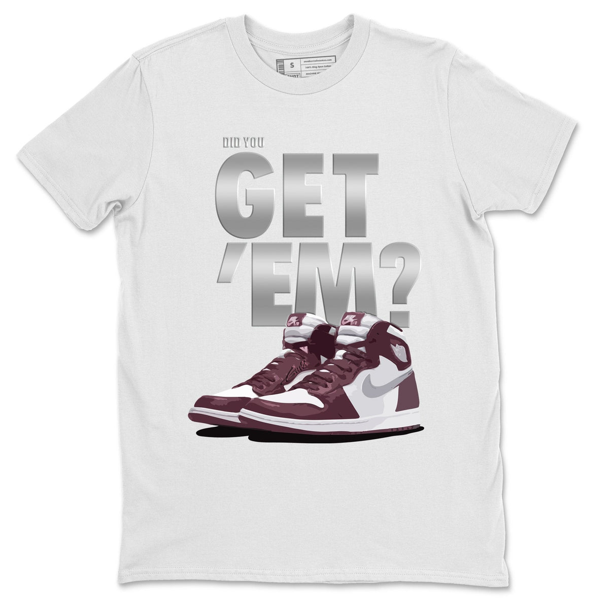 Jordan 1 Bordeaux Sneaker Matching T-Shirt Did You Get Em SNRT Sneaker Tees Jordan 1 Bordeaux Drip Gear Zone Crew Neck Tees