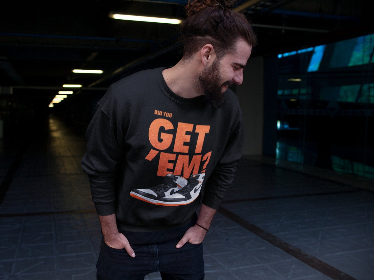 Jordan 1 Electro Orange Sneaker Matching T-Shirt Did You Get Em SNRT Sneaker Tees Jordan 1 Electro Orange Drip Gear Zone Crew Neck Tees
