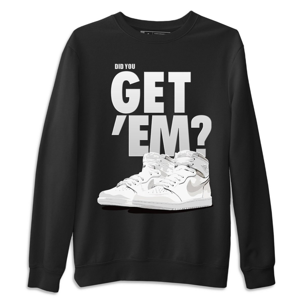 Jordan 1 Neutral Grey Shirt To Match Jordans Did You Get Em Drip Gear Zone Sneaker Tees Jordan 1 Neutral Grey Drip Gear Zone Drip Gear Zone Sneaker Matching Clothing Unisex Shirts