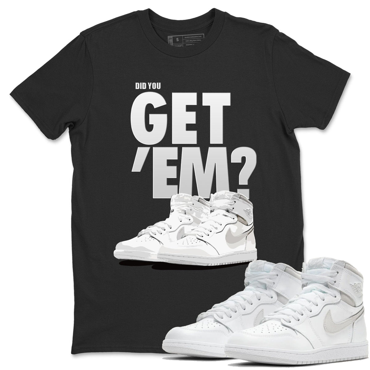 Jordan 1 Neutral Grey Shirt To Match Jordans Did You Get Em Drip Gear Zone Sneaker Tees Jordan 1 Neutral Grey Drip Gear Zone Drip Gear Zone Sneaker Matching Clothing Unisex Shirts