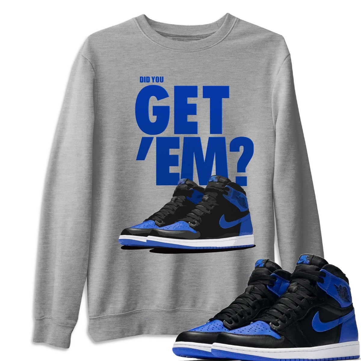 Jordan 1 Royal Black Shirt To Match Jordans Did You Get Em Drip Gear Zone Sneaker Tees Jordan 1 Royal Black Drip Gear Zone Drip Gear Zone Sneaker Matching Clothing Unisex Shirts