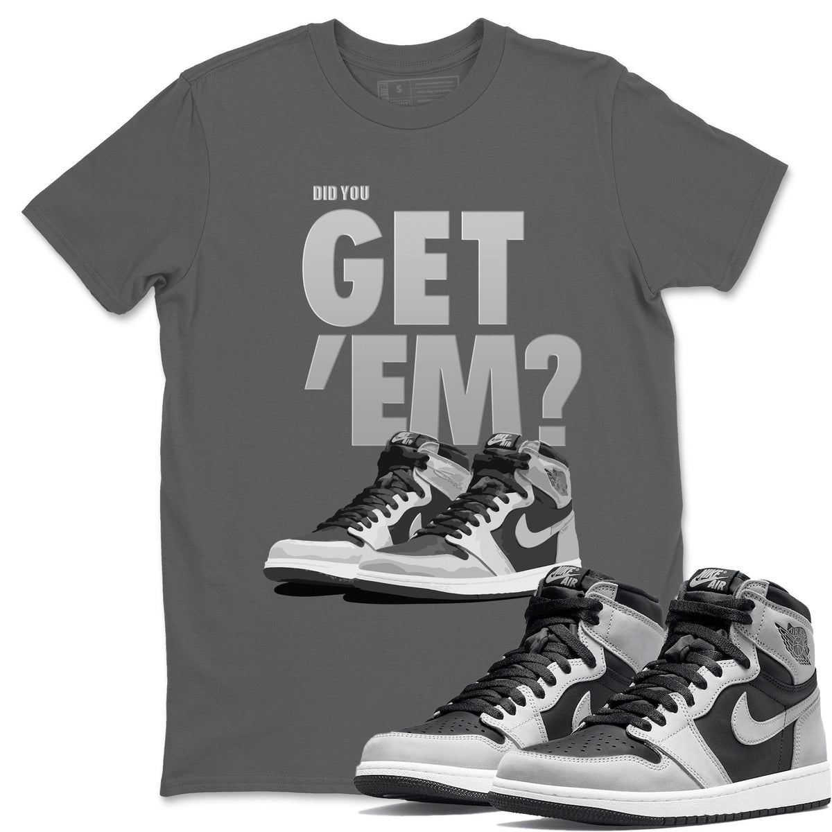Jordan 1 Shadow 2.0 Shirt To Match Jordans Did You Get Em Drip Gear Zone Sneaker Tees Jordan 1 Shadow 2.0 Drip Gear Zone Drip Gear Zone Sneaker Matching Clothing Unisex Shirts