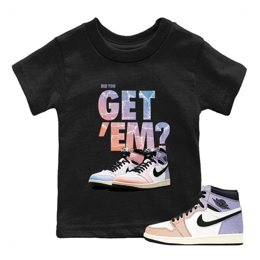 Air Jordan 1 Retro Skyline Shirt To Match Jordans Did You Get 'Em Drip Gear Zone Sneaker Tees Air Jordan 1 Retro High OG Skyline Drip Gear Zone Drip Gear Zone Sneaker Matching Clothing Kids Shirts To Match Jordan Black 1