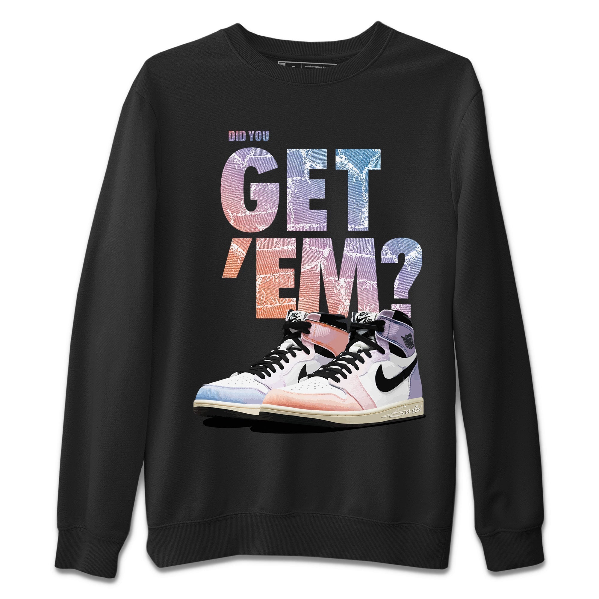 Air Jordan 1 Retro Skyline Shirt To Match Jordans Did You Get 'Em Drip Gear Zone Sneaker Tees Air Jordan 1 Retro High OG Skyline Drip Gear Zone Drip Gear Zone Sneaker Matching Clothing Unisex Shirts To Match Jordan Black 2