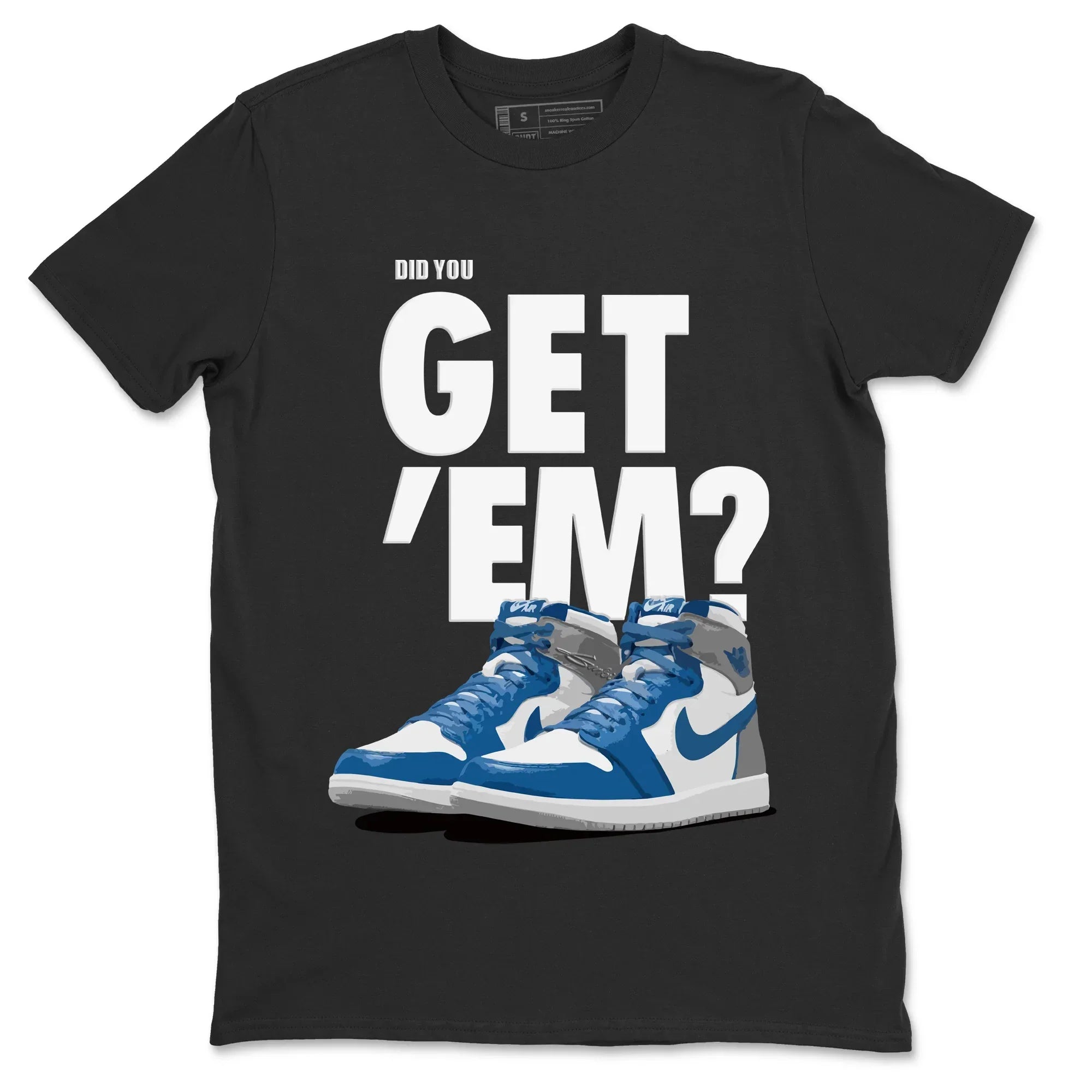 Jordan 1 True Blue Shirt To Match Jordans Did You Get 'Em Drip Gear Zone Sneaker Tees Jordan 1 True Blue Drip Gear Zone Drip Gear Zone Sneaker Matching Clothing Unisex Shirts