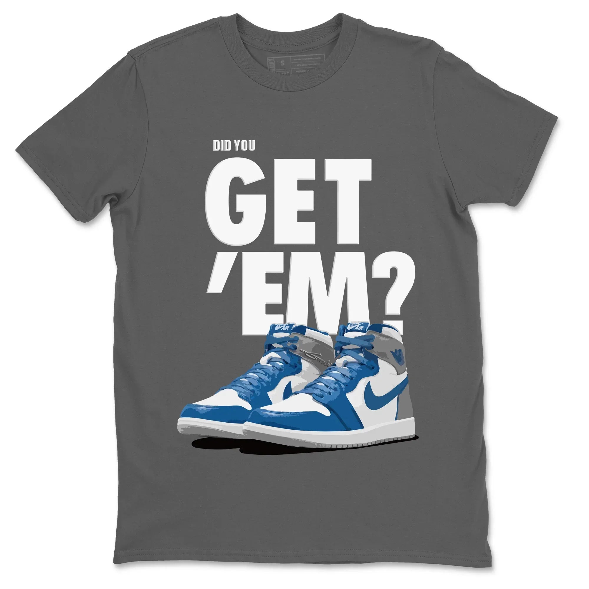 Jordan 1 True Blue Shirt To Match Jordans Did You Get 'Em Drip Gear Zone Sneaker Tees Jordan 1 True Blue Drip Gear Zone Drip Gear Zone Sneaker Matching Clothing Unisex Shirts