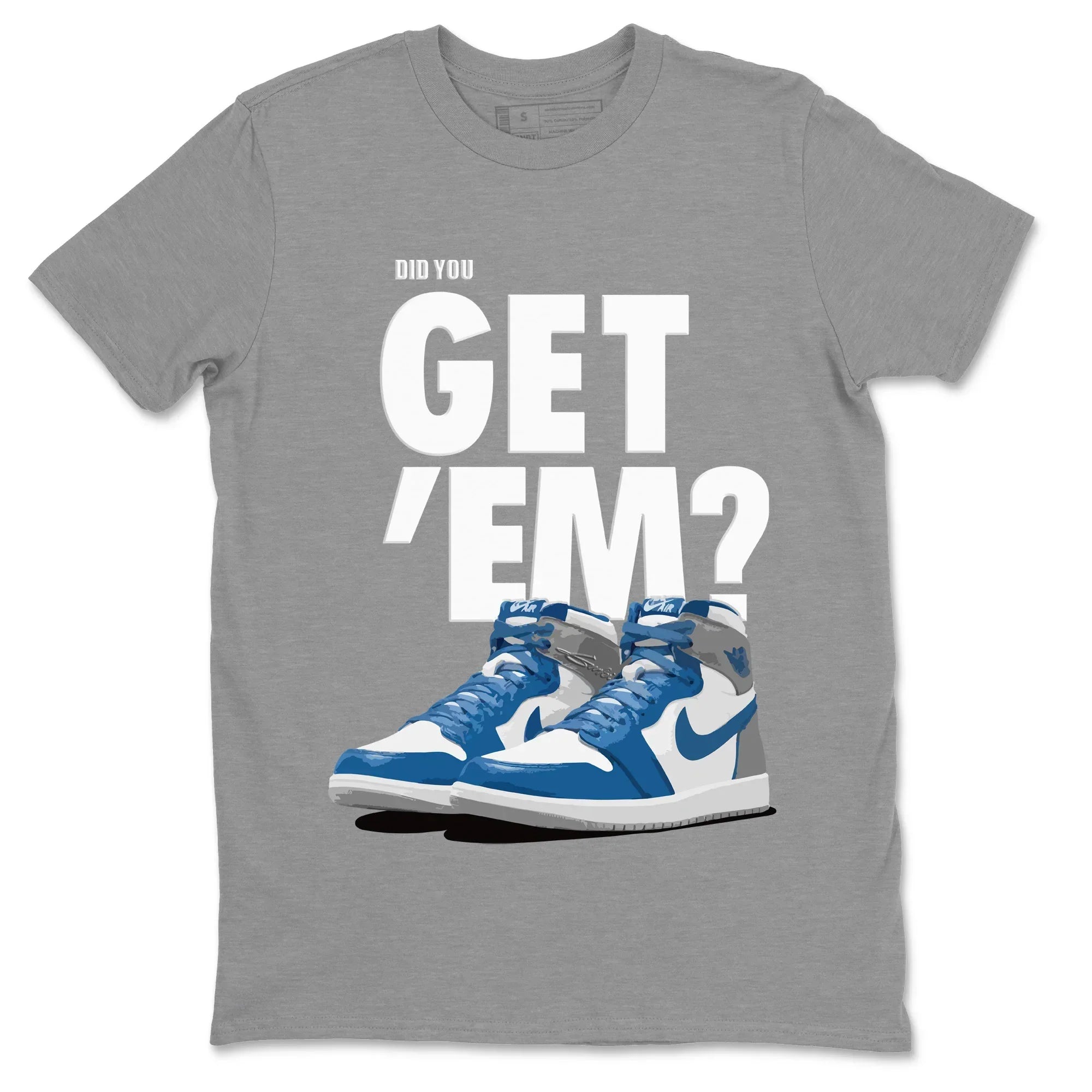 Jordan 1 True Blue Shirt To Match Jordans Did You Get 'Em Drip Gear Zone Sneaker Tees Jordan 1 True Blue Drip Gear Zone Drip Gear Zone Sneaker Matching Clothing Unisex Shirts