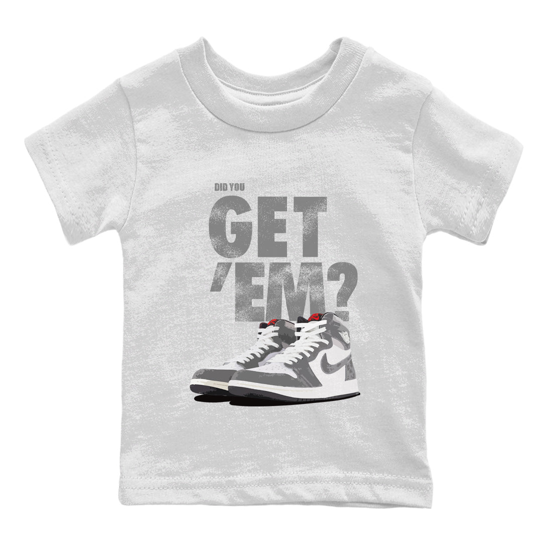 Air Jordan 1 Retro Washed Heritage Sneaker Match Tees Did You Get 'Em SNRT Streetwear Sneaker Shirt Air Jordan 1 Retro Washed Heritage Shirts To Match Jordan Kids Shirts To Match Jordan White 2