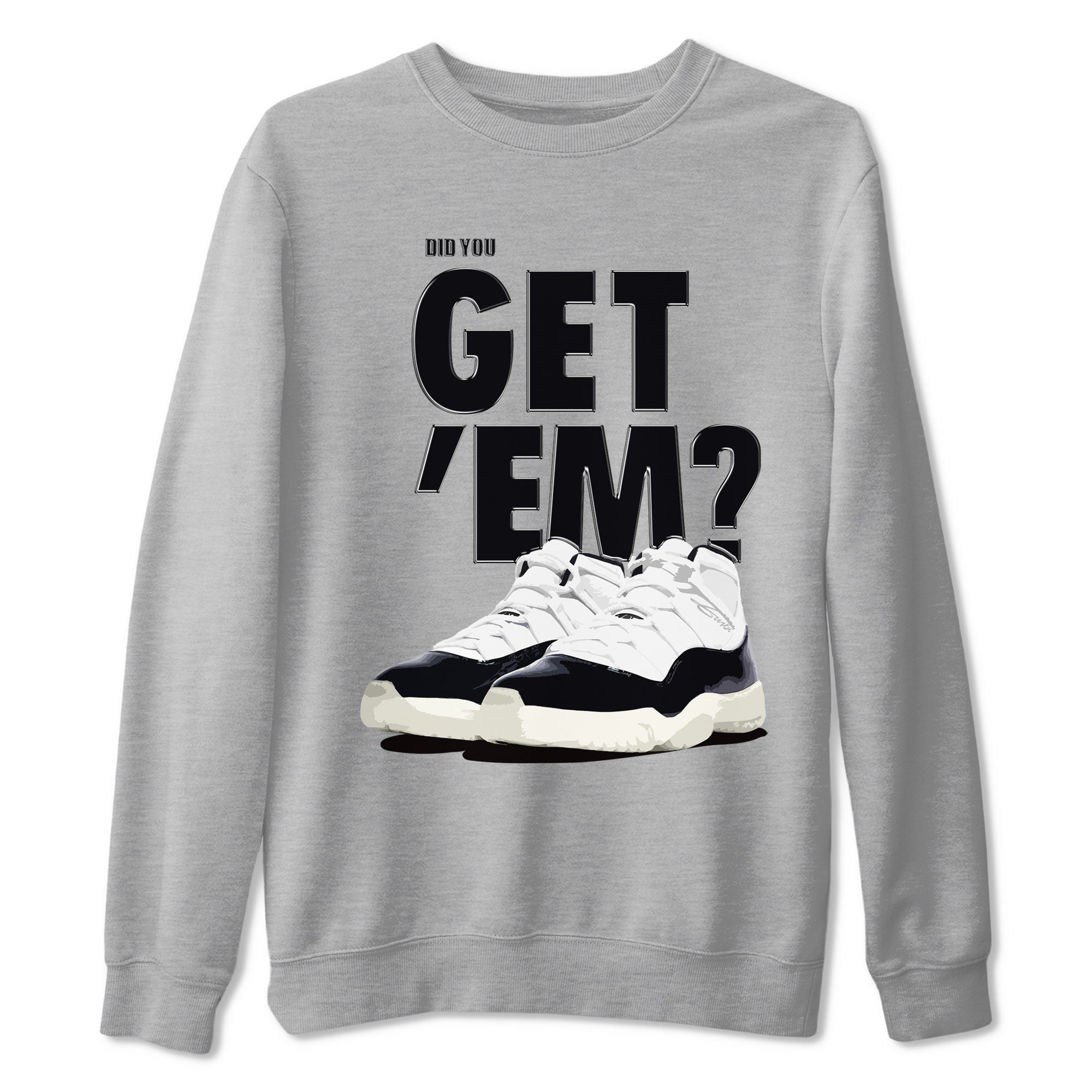 Jordan 11 Retro Gratitude shirt to match jordans Did You Get 'Em sneaker tees AJ11 Gratitude Drip Gear Zone Unisex Sneaker Matching Clothes Heather Grey 2 T-Shirt