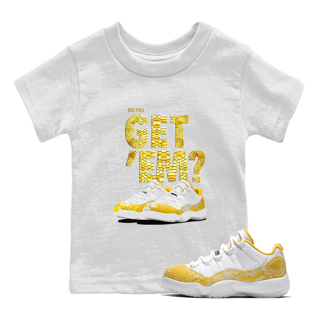 Air Jordan 11 Yellow Python Sneaker Match Tees Did You Get 'Em SNRT Streetwear Sneaker Shirt 11s Yellow Snakeskin Drip Gear Zone Sneaker Matching Clothing Kids Shirts To Match Jordan White 1