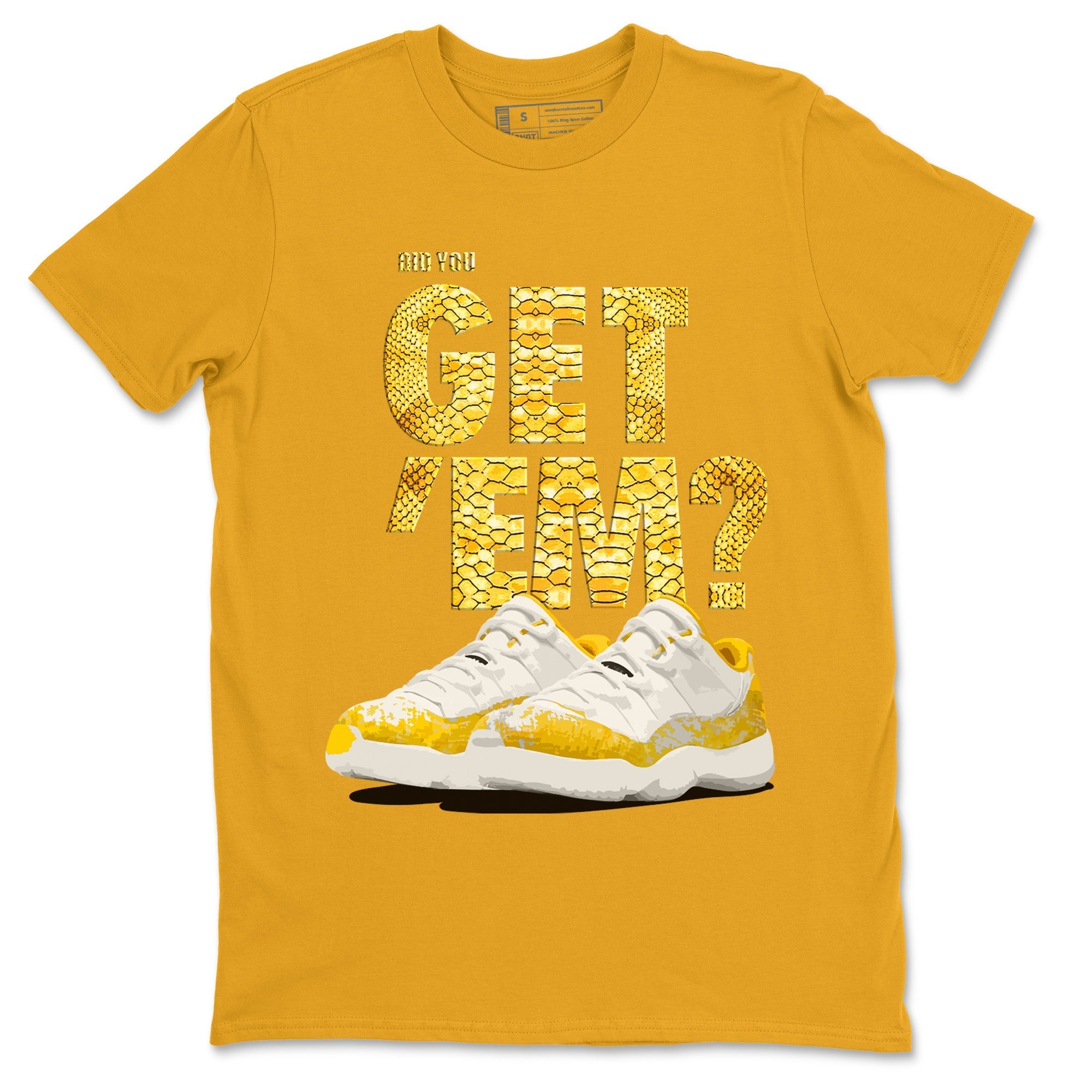Air Jordan 11 Yellow Python Sneaker Match Tees Did You Get 'Em SNRT Streetwear Sneaker Shirt 11s Yellow Snakeskin Drip Gear Zone Sneaker Matching Clothing Unisex Shirts To Match Jordan Gold 2