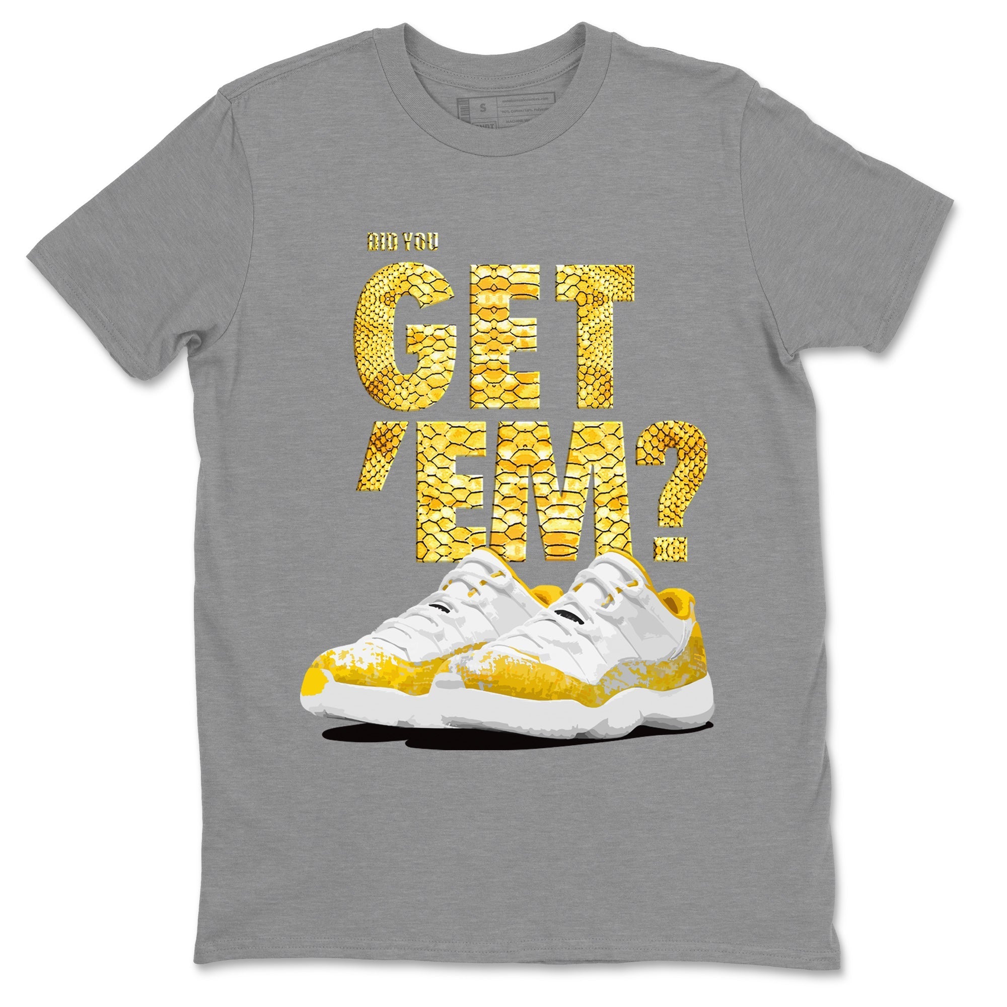 Air Jordan 11 Yellow Python Sneaker Match Tees Did You Get 'Em SNRT Streetwear Sneaker Shirt 11s Yellow Snakeskin Drip Gear Zone Sneaker Matching Clothing Unisex Shirts To Match Jordan Heather Grey 2