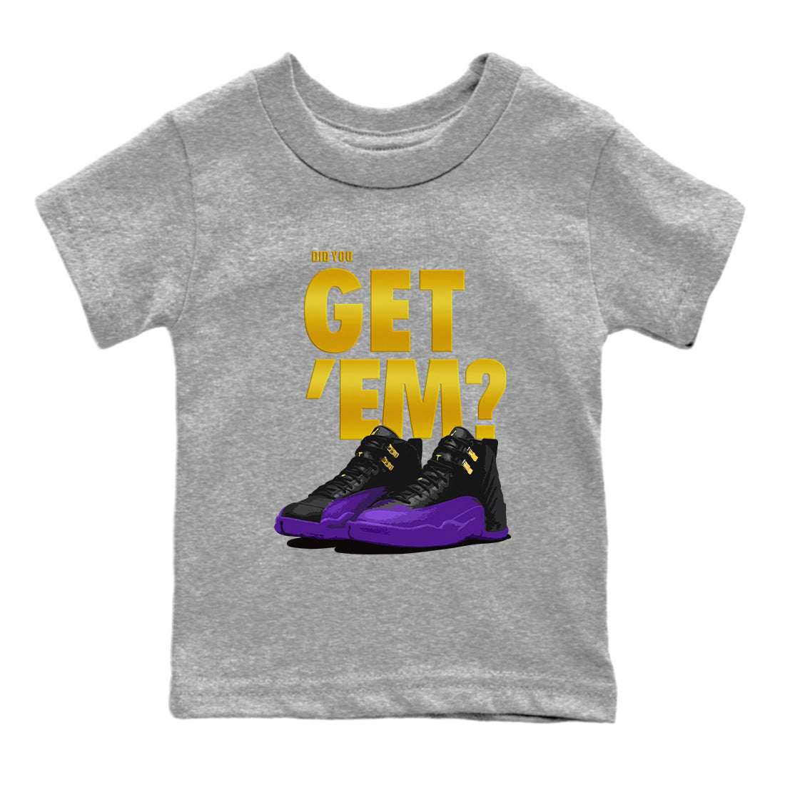 Air Jordan 12 Field Purple Sneaker Match Tees Did You Get 'Em 12s Field Purple Tees Drip Gear Zone Sneaker Matching Clothing Kids Shirts To Match Jordan Heather Grey 2