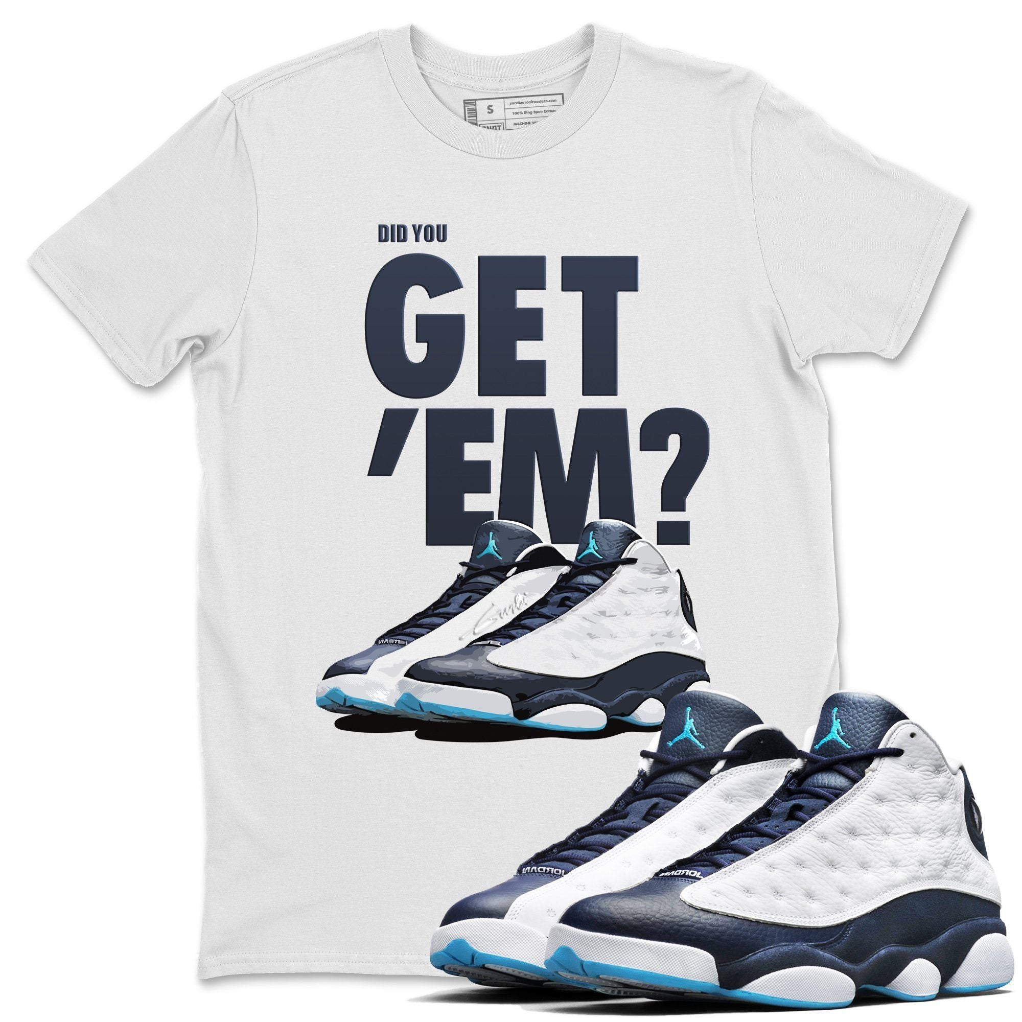 Jordan 13 Obsidian Shirt To Match Jordans Did You Get Em Drip Gear Zone Sneaker Tees Jordan 13 Obsidian Drip Gear Zone Drip Gear Zone Sneaker Matching Clothing Unisex Shirts