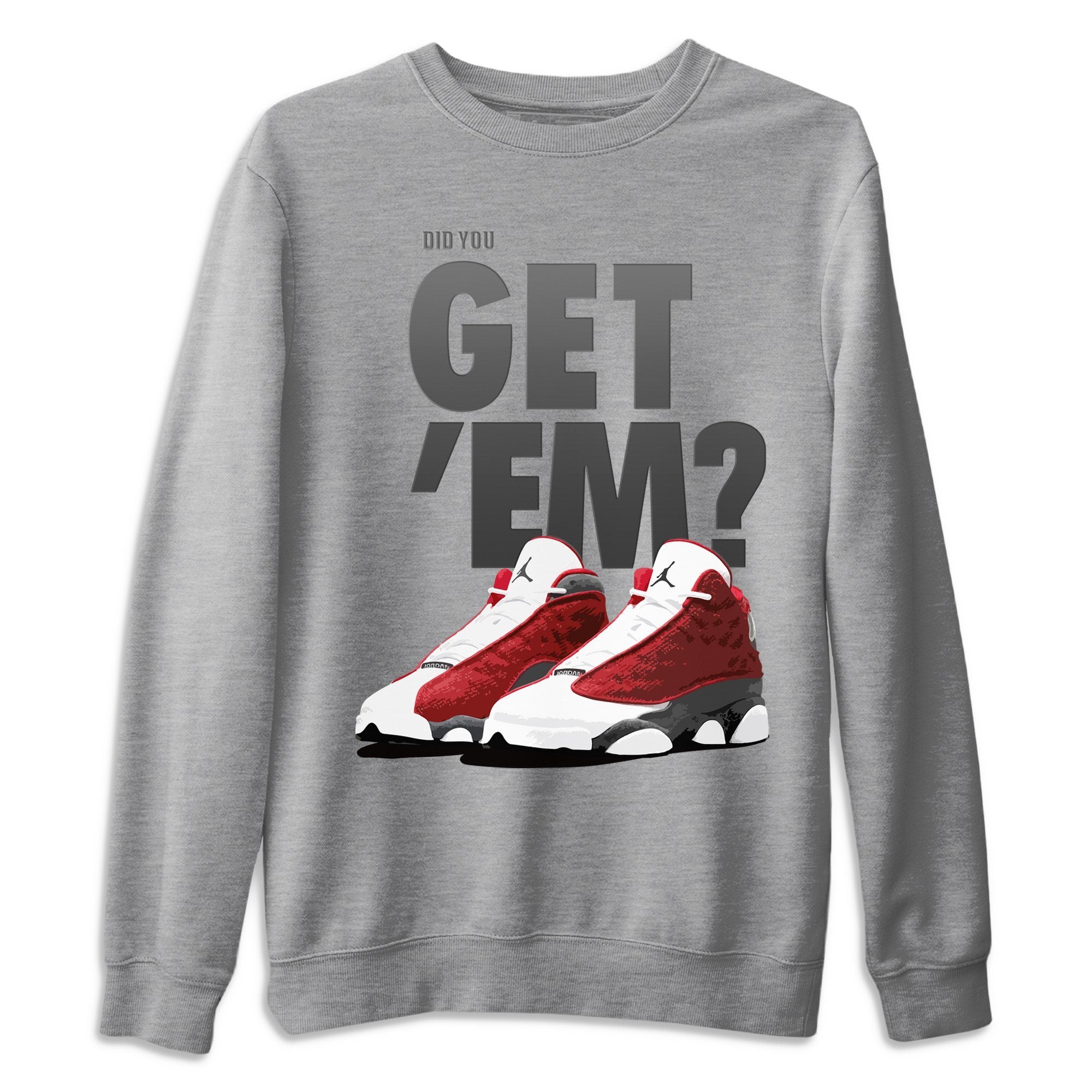 Jordan 13 Red Flint Shirt To Match Jordans Did You Get Em Drip Gear Zone Sneaker Tees Jordan 13 Red Flint Drip Gear Zone Drip Gear Zone Sneaker Matching Clothing Unisex Shirts