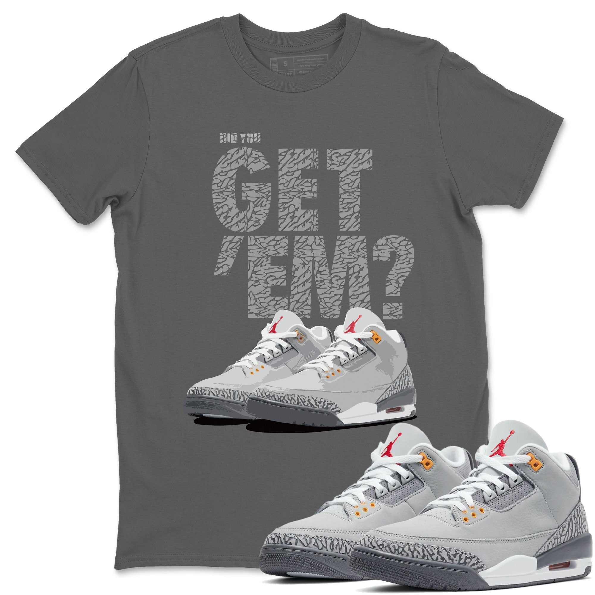 Jordan 3 Cool Grey Shirt To Match Jordans Did You Get Em Drip Gear Zone Sneaker Tees Jordan 3 Cool Grey Drip Gear Zone Drip Gear Zone Sneaker Matching Clothing Unisex Shirts