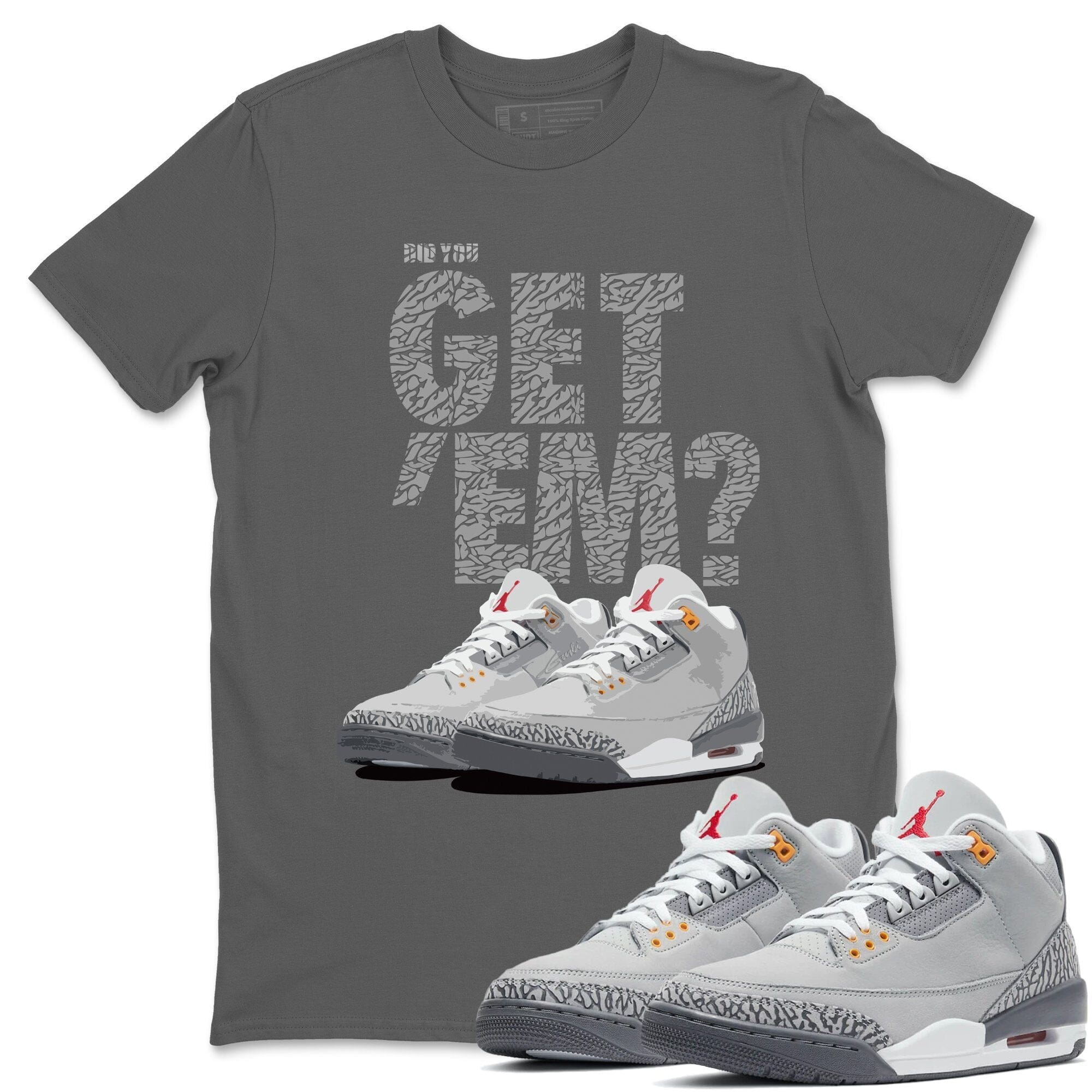 Jordan 3 Cool Grey Shirt To Match Jordans Did You Get Em Drip Gear Zone Sneaker Tees Jordan 3 Cool Grey Drip Gear Zone Drip Gear Zone Sneaker Matching Clothing Unisex Shirts