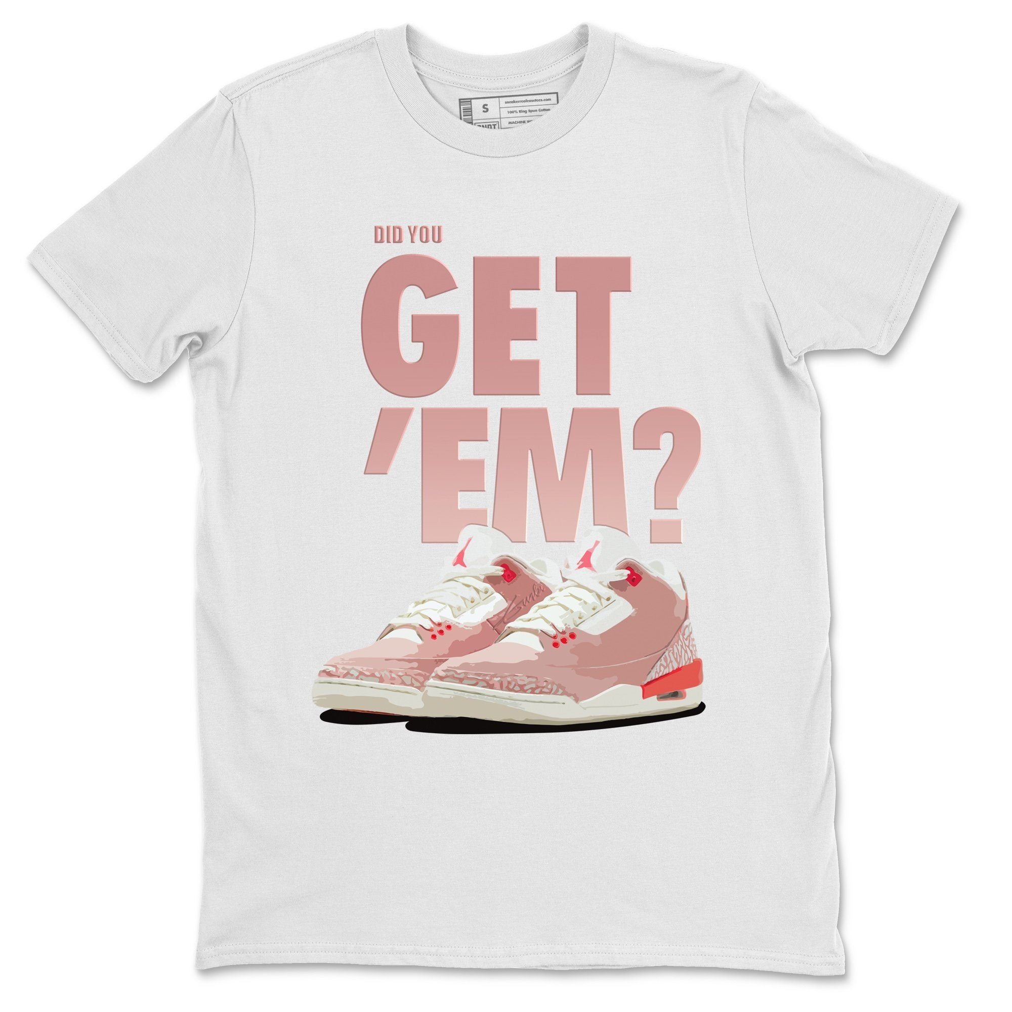 Jordan 3 Rust Pink Shirt To Match Jordans Did You Get Em Drip Gear Zone Sneaker Tees Jordan 3 Rust Pink Drip Gear Zone Drip Gear Zone Sneaker Matching Clothing Unisex Shirts
