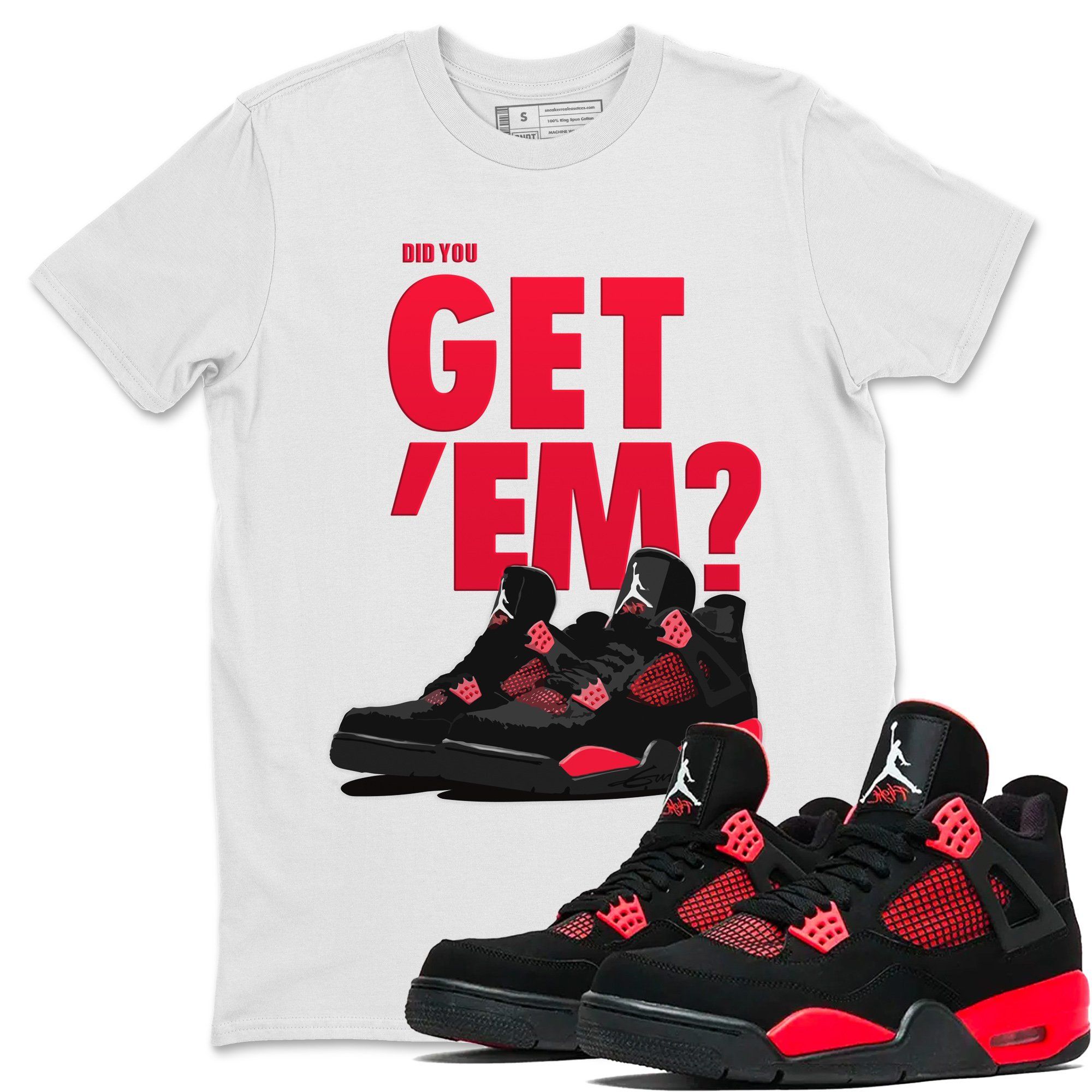 Jordan 4 Red Thunder Shirt To Match Jordans Did You Get Em Drip Gear Zone Sneaker Tees Jordan 4 Red Thunder Drip Gear Zone Drip Gear Zone Sneaker Matching Clothing Unisex Shirts