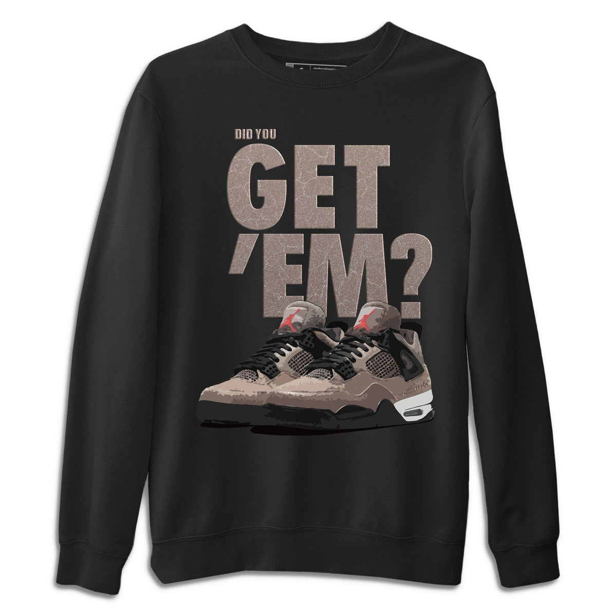 Jordan 4 Taupe Haze Shirt To Match Jordans Did You Get Em Drip Gear Zone Sneaker Tees Jordan 4 Taupe Haze Drip Gear Zone Drip Gear Zone Sneaker Matching Clothing Unisex Shirts