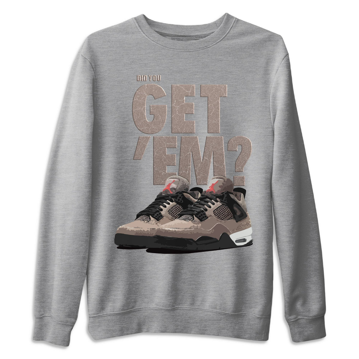 Jordan 4 Taupe Haze Shirt To Match Jordans Did You Get Em Drip Gear Zone Sneaker Tees Jordan 4 Taupe Haze Drip Gear Zone Drip Gear Zone Sneaker Matching Clothing Unisex Shirts
