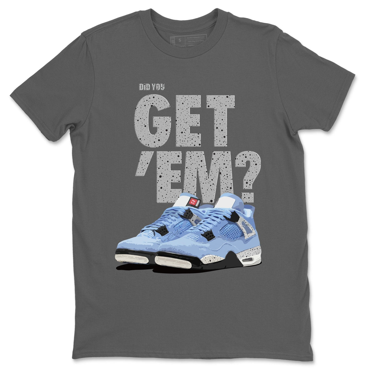 Jordan 4 University Blue Shirt To Match Jordans Did You Get Em Drip Gear Zone Sneaker Tees Jordan 4 University Blue Drip Gear Zone Drip Gear Zone Sneaker Matching Clothing Unisex Shirts