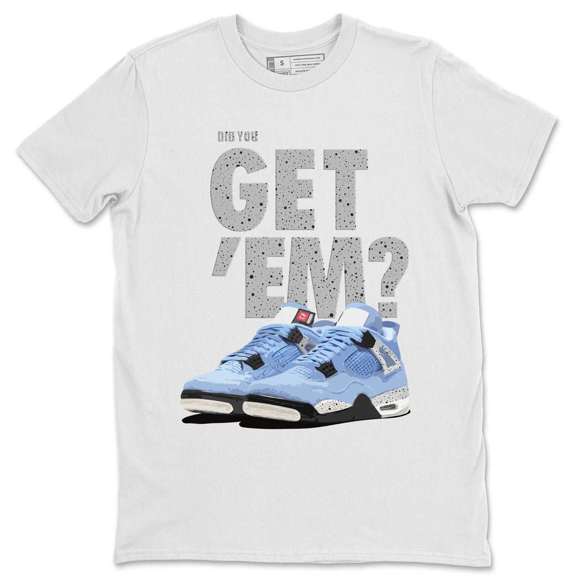 Jordan 4 University Blue Shirt To Match Jordans Did You Get Em Drip Gear Zone Sneaker Tees Jordan 4 University Blue Drip Gear Zone Drip Gear Zone Sneaker Matching Clothing Unisex Shirts