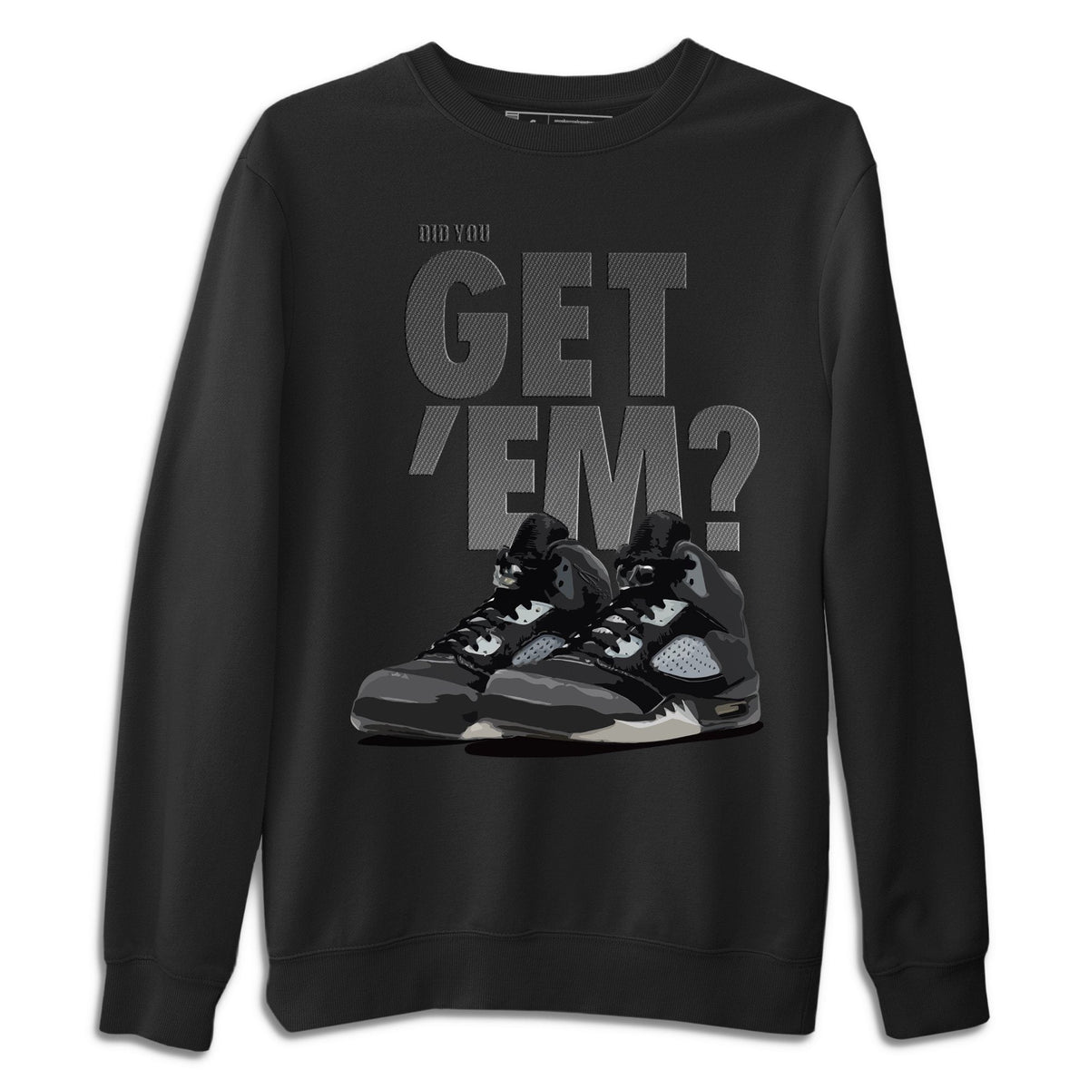 Jordan 5 Retro Anthracite Shirt To Match Jordans Did You Get Em Drip Gear Zone Sneaker Tees Jordan 5 Retro Anthracite Drip Gear Zone Drip Gear Zone Sneaker Matching Clothing Unisex Shirts
