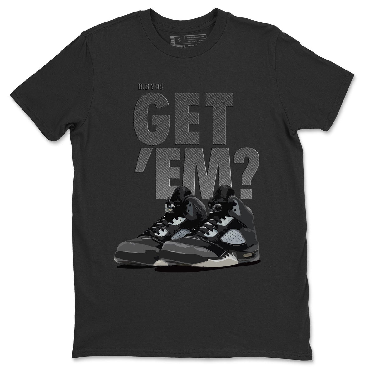 Jordan 5 Retro Anthracite Shirt To Match Jordans Did You Get Em Drip Gear Zone Sneaker Tees Jordan 5 Retro Anthracite Drip Gear Zone Drip Gear Zone Sneaker Matching Clothing Unisex Shirts