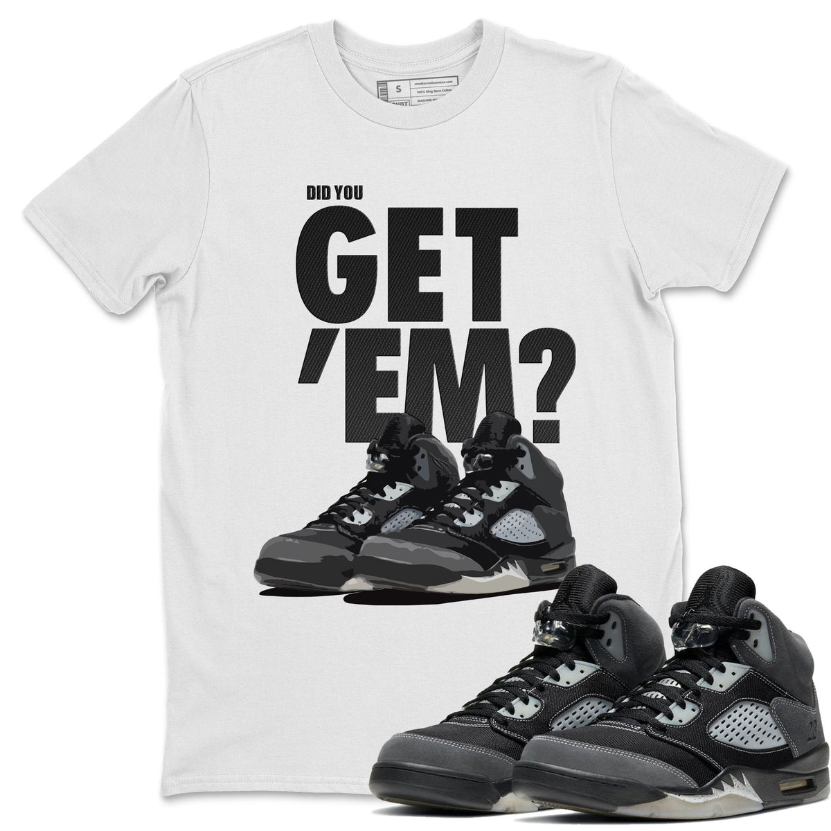 Jordan 5 Retro Anthracite Shirt To Match Jordans Did You Get Em Drip Gear Zone Sneaker Tees Jordan 5 Retro Anthracite Drip Gear Zone Drip Gear Zone Sneaker Matching Clothing Unisex Shirts