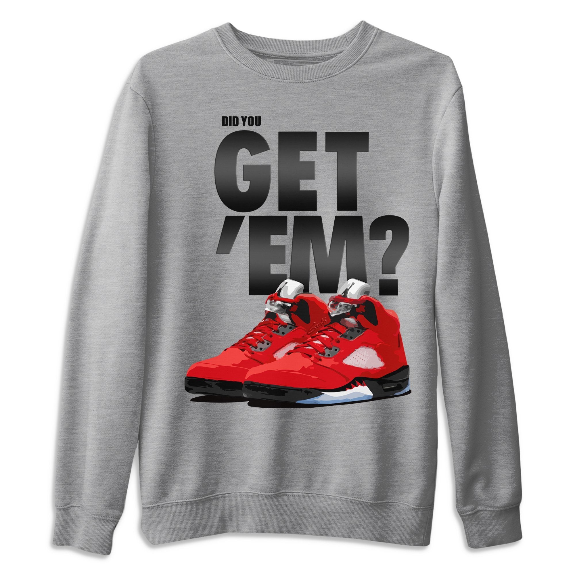 Jordan 5 Retro Raging Bull Shirt To Match Jordans Did You Get Em Drip Gear Zone Sneaker Tees Jordan 5 Retro Raging Bull Drip Gear Zone Drip Gear Zone Sneaker Matching Clothing Unisex Shirts